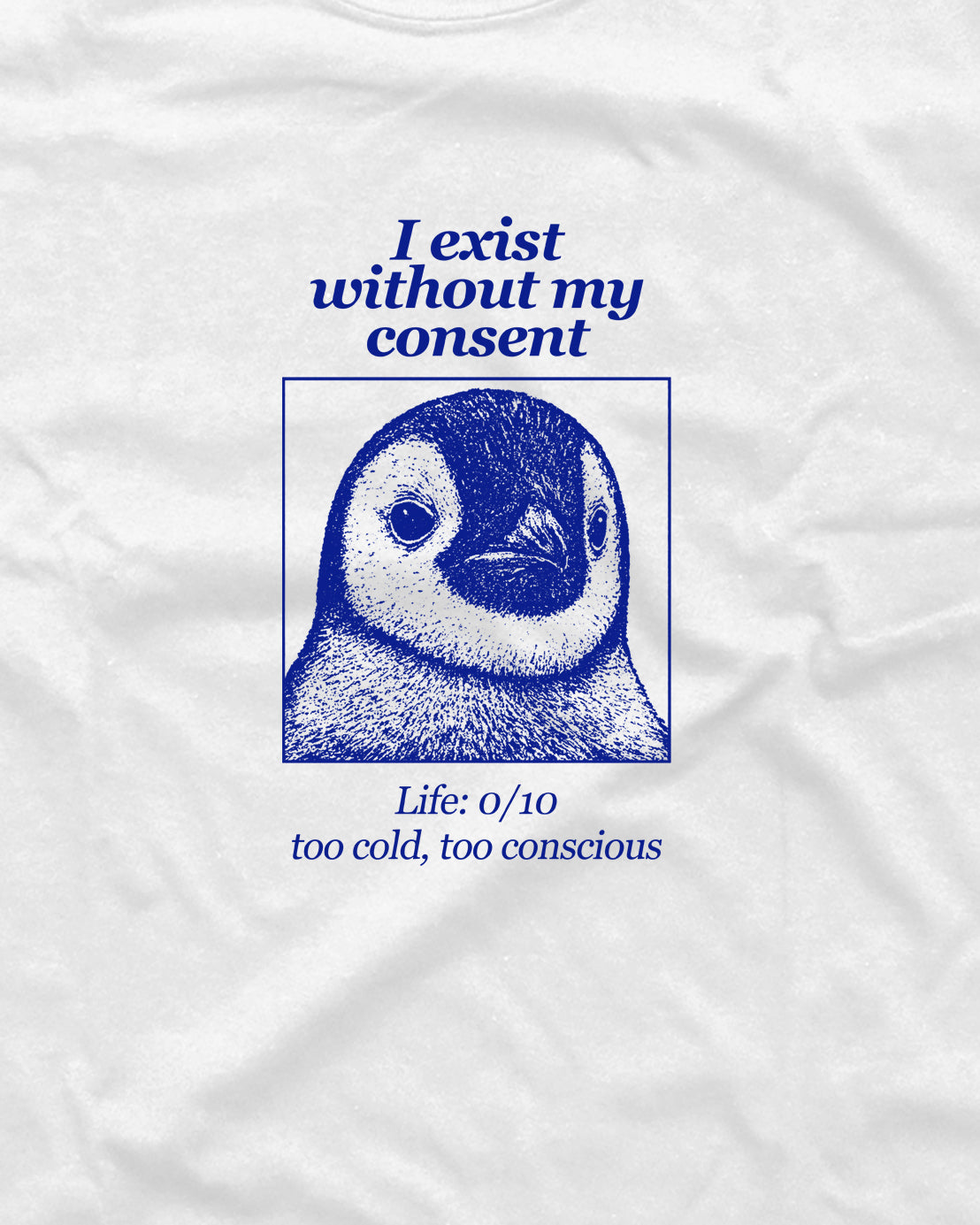 I exist without my consent - Graphic Tee