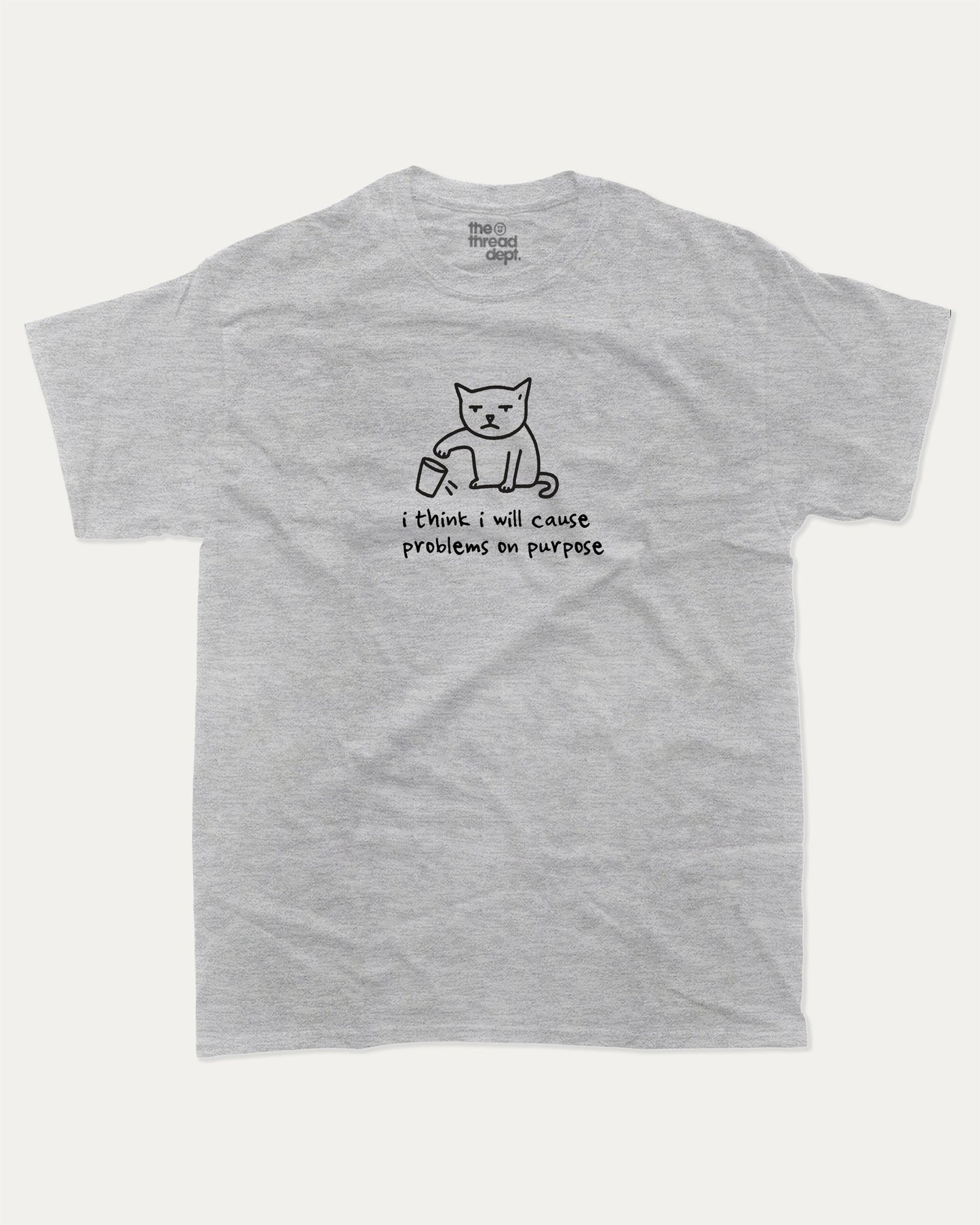 I will Cause Problems graphic t-shirt, perfect for adults. Cute Animal Tees, Funny Animal Graphic Tee, Humorous Words Tee, trending meme shirt, unique gift idea. Heather Grey.