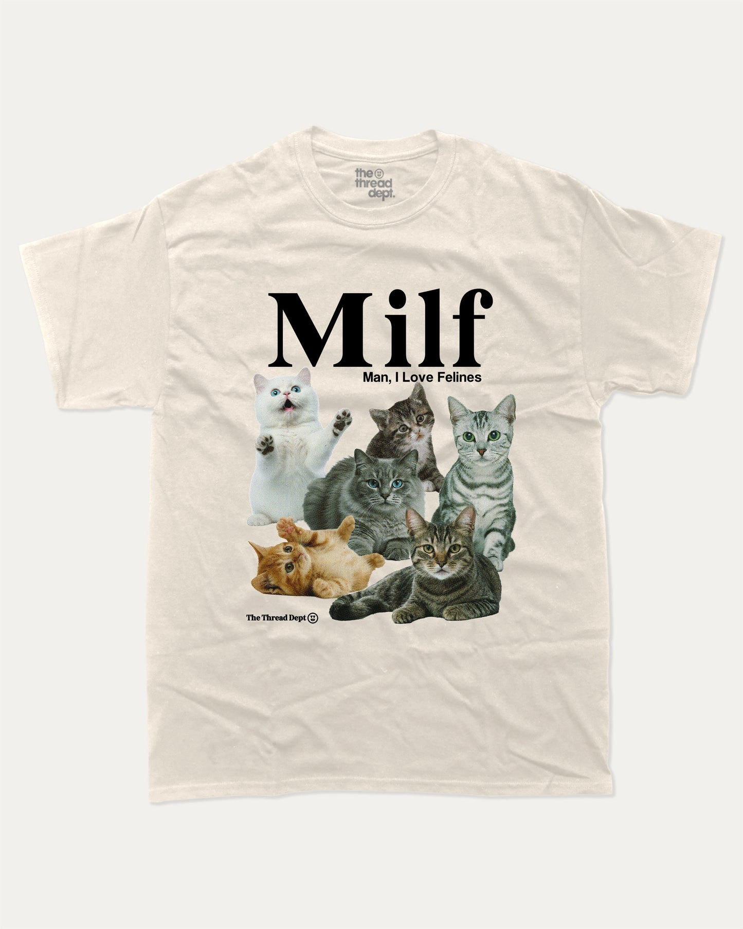Man I Love Felines graphic tee with bold and humorous print, funny and trendy graphic. Funny Cat Graphic T shirt, Gift for Cat Lover, Cat Graphic T shirt, Cute Cat tee, Perfect for adults and gift-giving. Cream shirt.