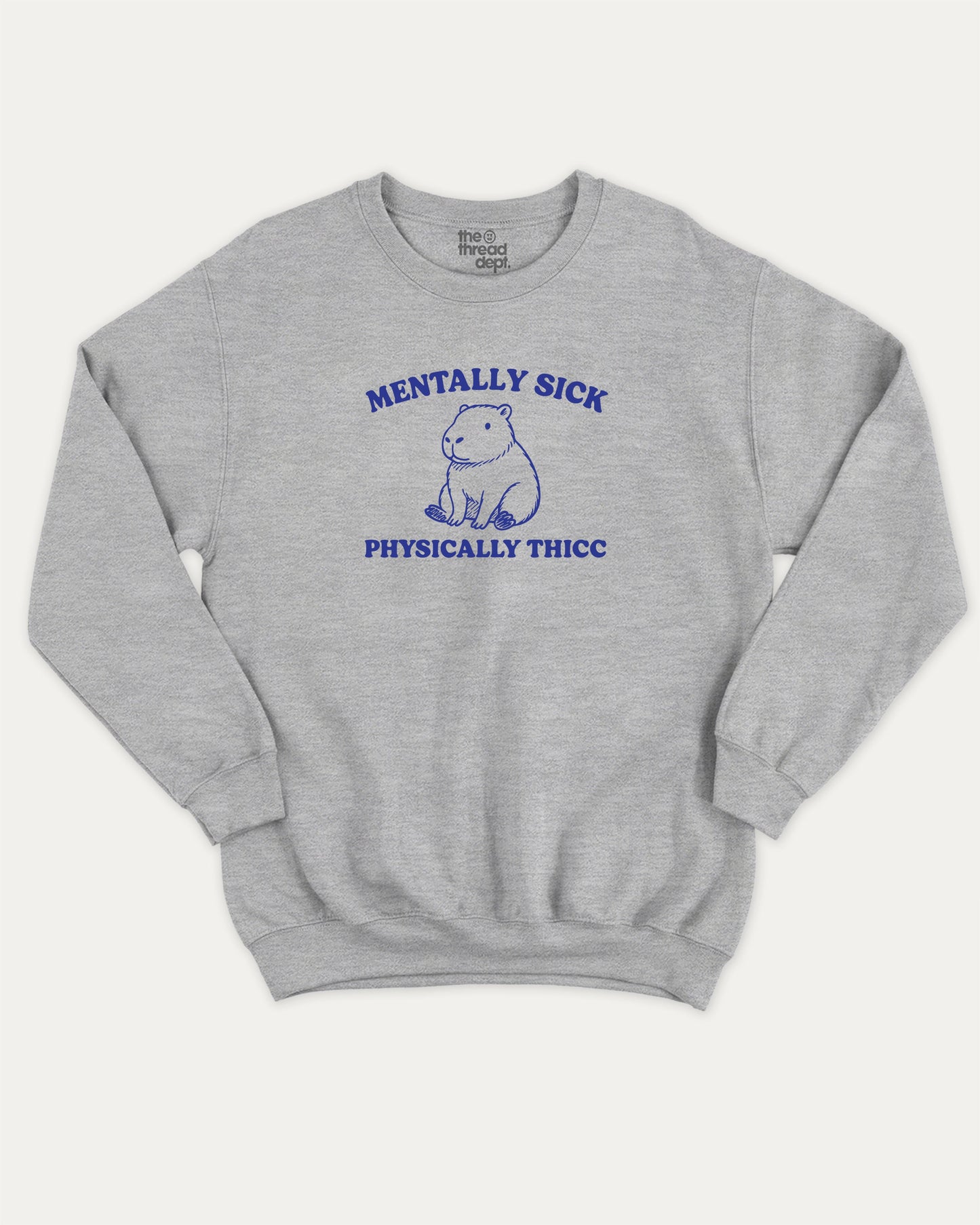 Mentally Sick Physically Thicc Capybara pullover sweatshirt, perfect for adults. A must-have Capybara graphic pullover, comfy cold-weather wear, bold casual look. Heather Grey sweater