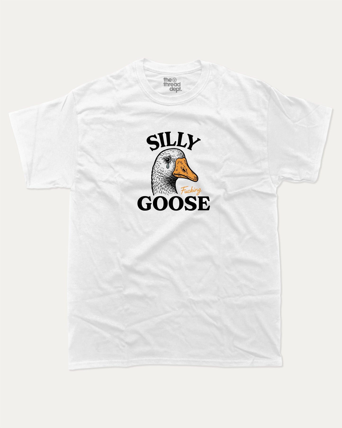 Silly Fucking Goose graphic tee with bold and humorous print, funny and trendy graphic. Funny Animal Graphic T shirt, Funny Goose T shirt, Perfect for adults and gift-giving. White shirt.