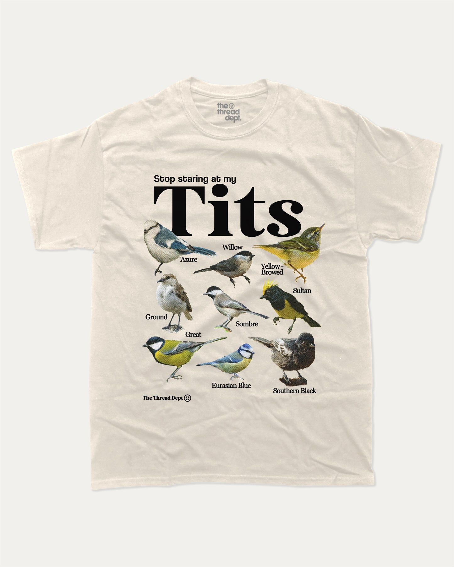 Stop Staring At My Tits graphic tee with bold and humorous print, Bird Graphic T shirt, Retro Tit Graphic T shirt, Animal Graphic T shirt, funny and trendy graphic. Perfect for adults and gift-giving. Cream shirt.