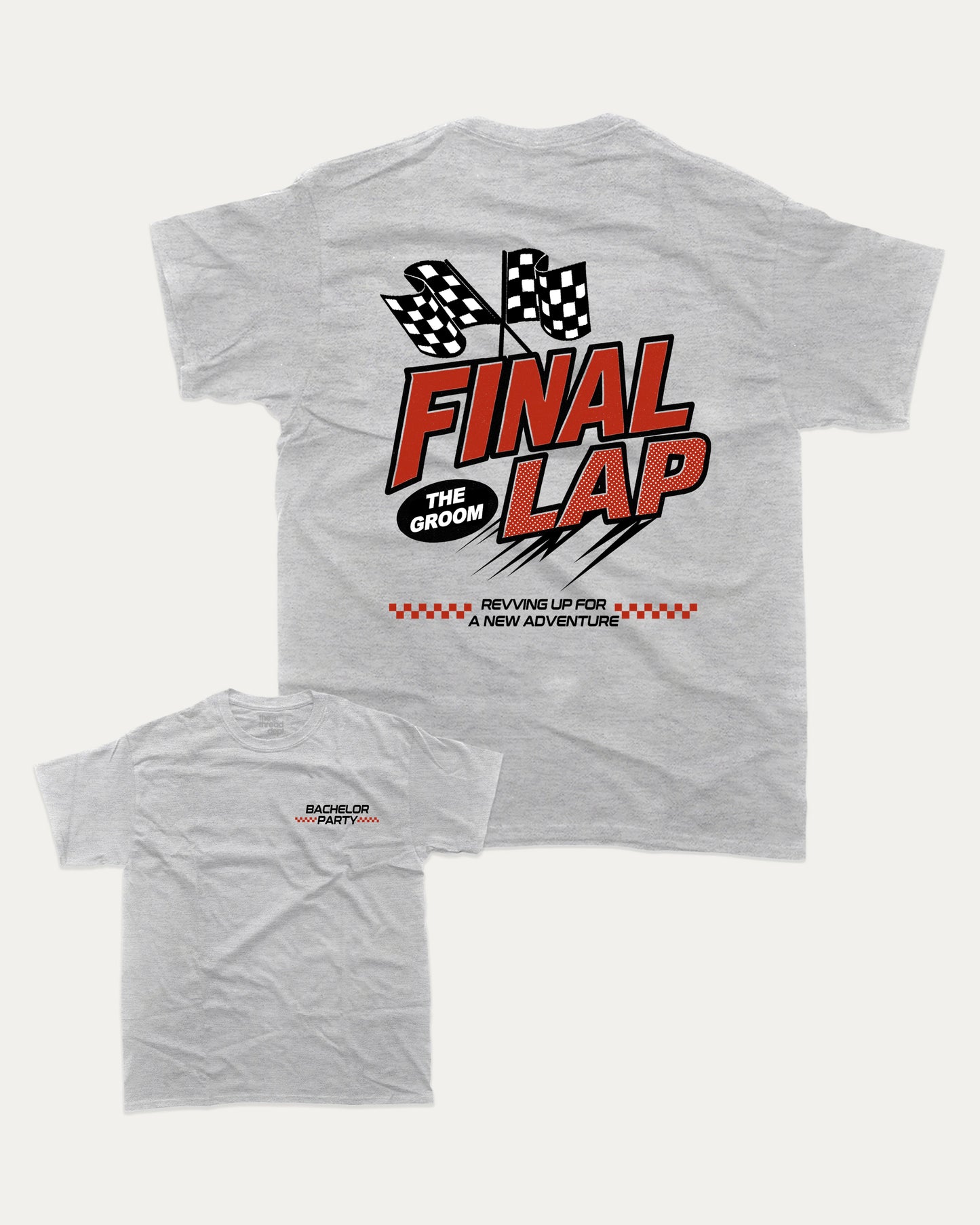 Final Lap Racing Bachelor Party graphic t-shirt, perfect for adults. Funny Bachelor paty tee, trending meme shirt, unique gift idea. Heather Grey.