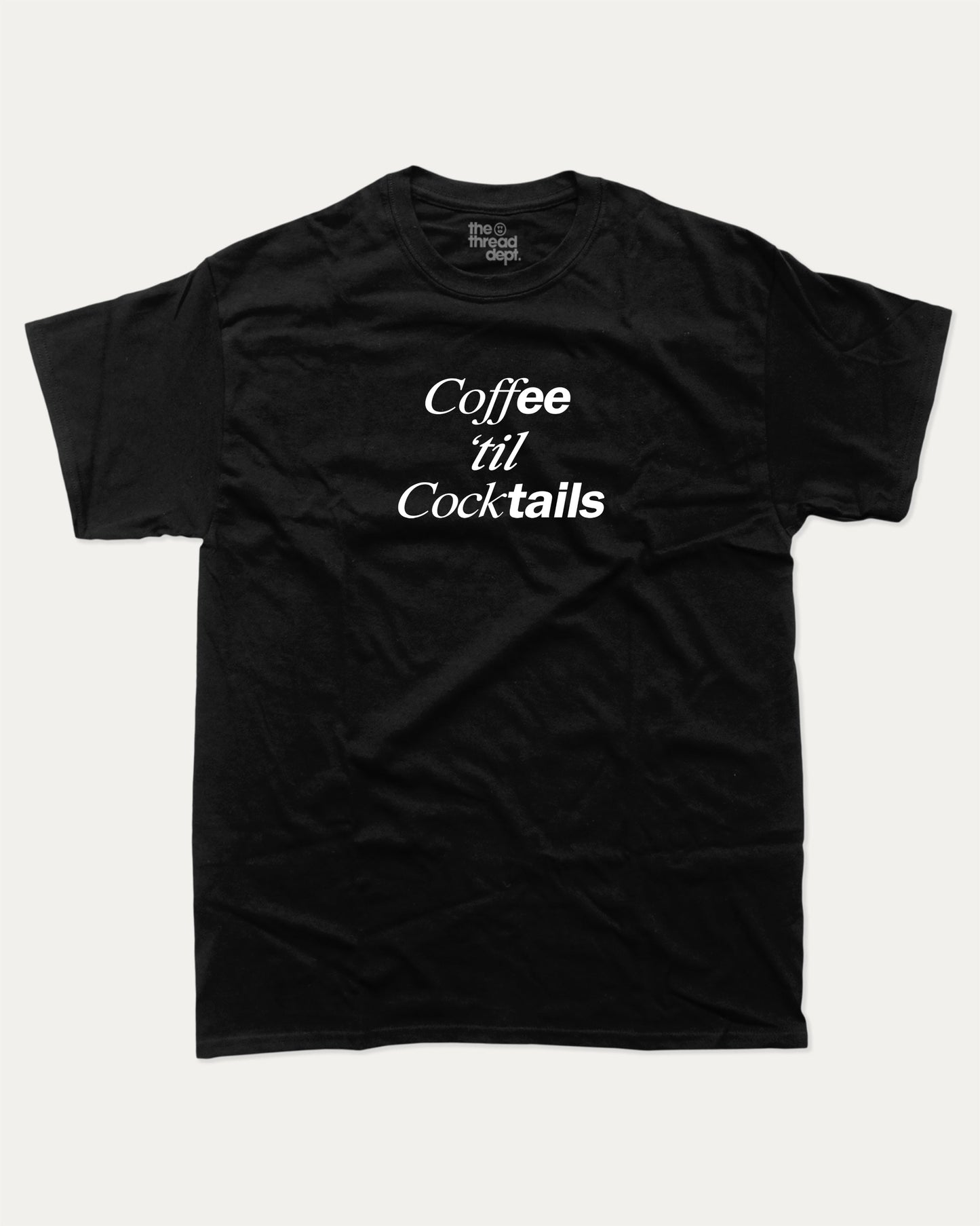 Coffee Til Cocktails graphic tee with bold and humorous print, Perfect Gift to Coffee Lover, Caffeine Graphic T shirt, funny and trendy graphic. Perfect for adults and gift-giving. Black shirt.