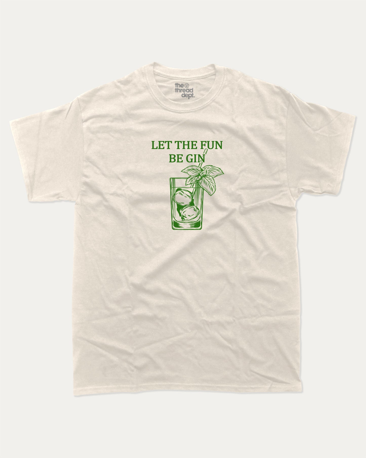 Let the fun be gin graphic tee with bold and humorous print, funny and trendy graphic. Drinks Lover Graphic Tee, Cocktail T shirt, Gin Tonic Lover Graphic T shirt, Perfect for adults and gift-giving. Cream shirt.