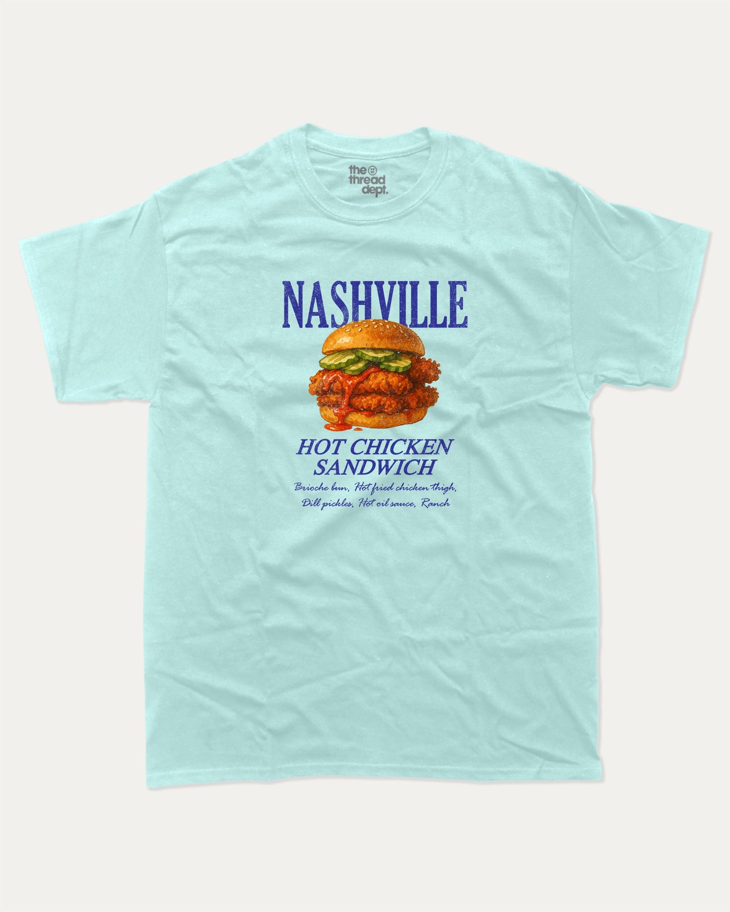 Nashville Hot Chicken Sandwich graphic t-shirt, Food Graphic T shirt, A must-have funny tee, trending meme shirt, unique gift idea. Celadon.