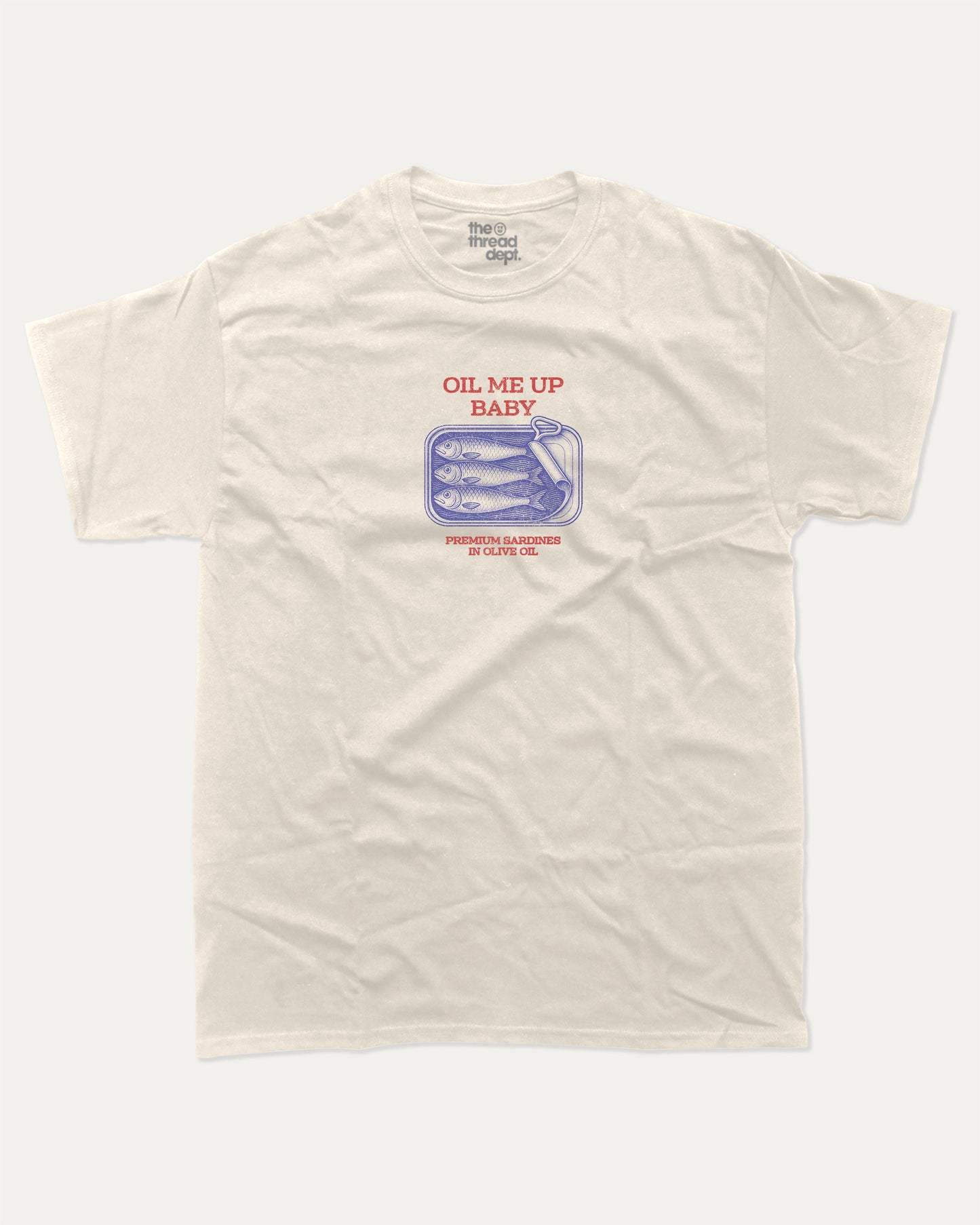Oil Me Up Baby graphic t-shirt, Food Graphic T shirt, Funny Food T shirt, A must-have funny tee, trending meme shirt, unique gift idea. Cream.