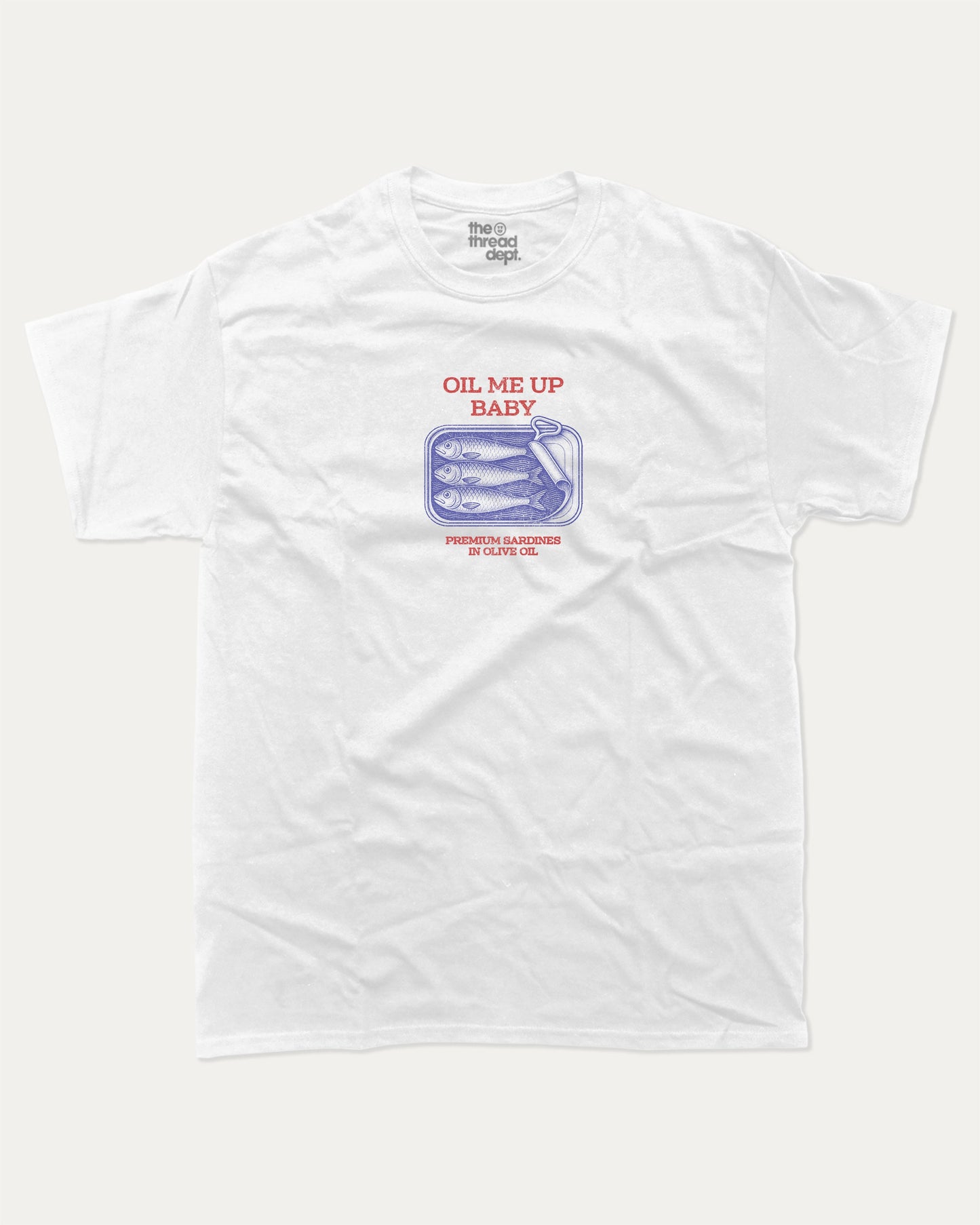 Oil Me Up Baby graphic t-shirt, Food Graphic T shirt, Funny Food T shirt, A must-have funny tee, trending meme shirt, unique gift idea. White.