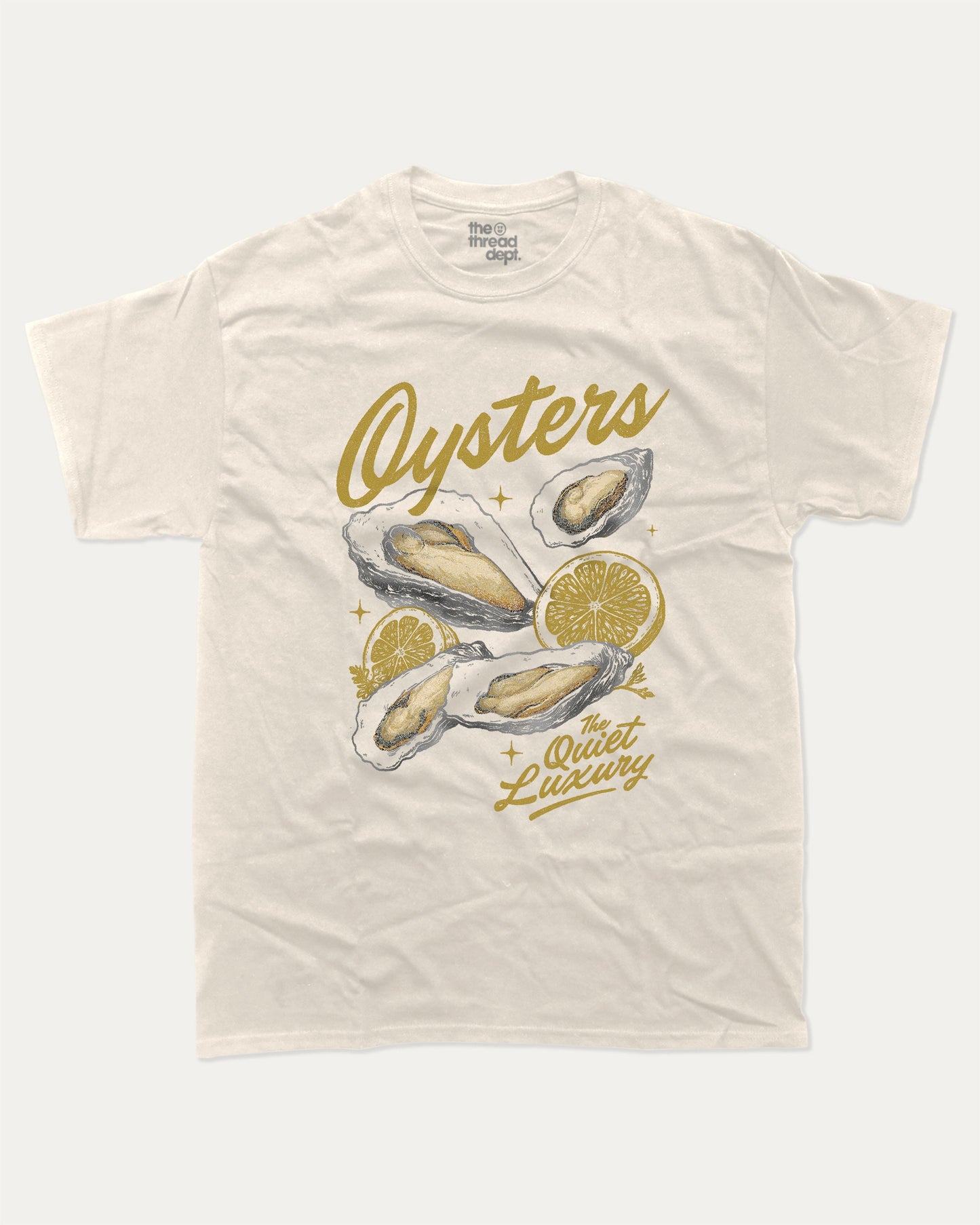 Vintage Oysters The Quiet Luxury graphic t-shirt, perfect for gifts. Funny oysters tee, trending vintage graphic shirt, unique gift idea. Cream.