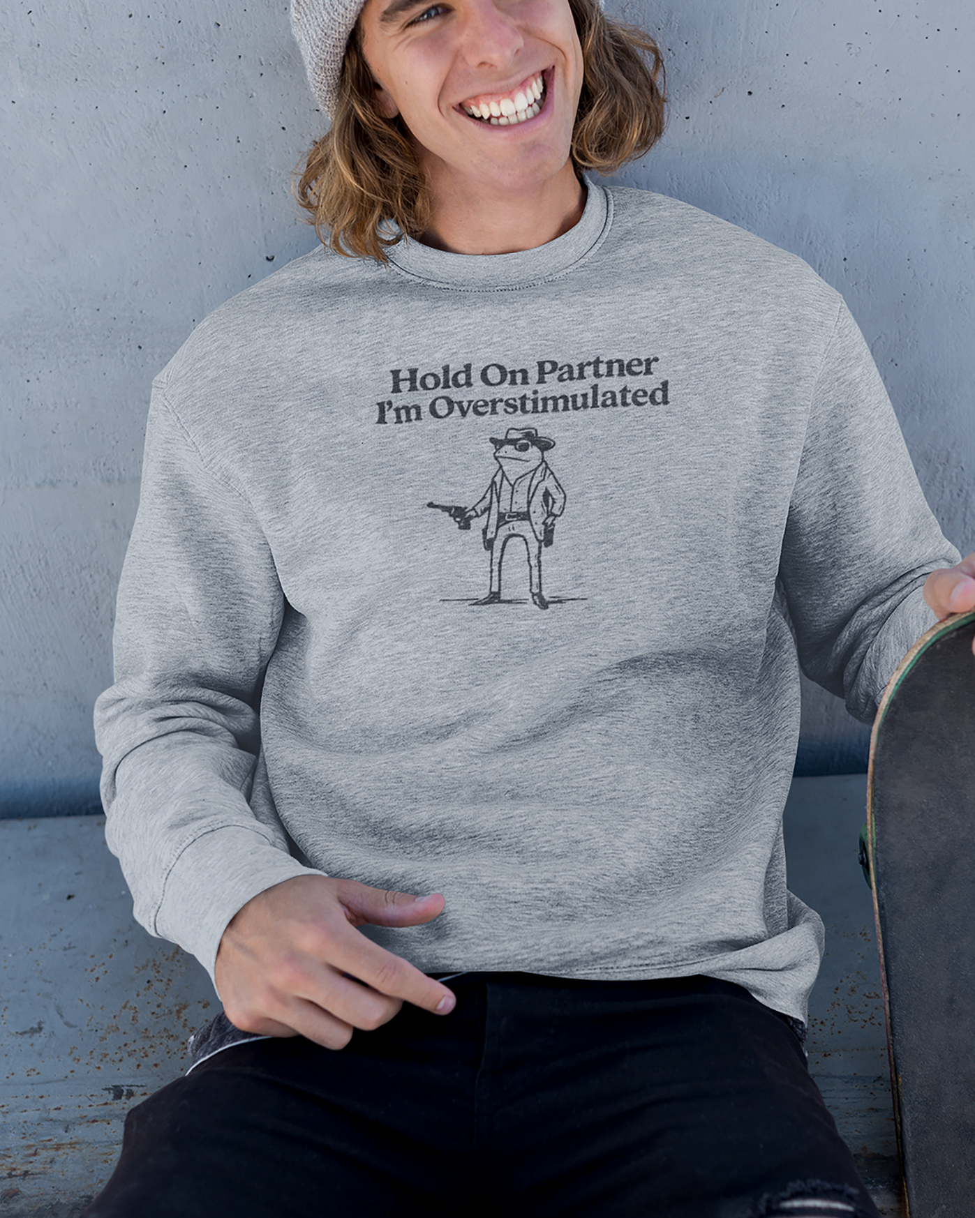 Hold On Partner I'm Overstimulated pullover.