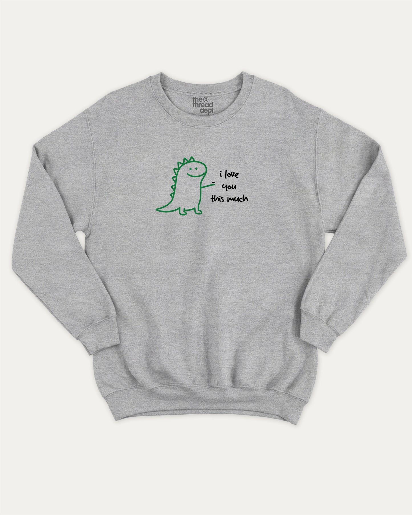I Love You This Much graphic sweatshirt with cute and humorous print, warm and cozy graphic for everyday wear. Perfect for adults and gift-giving. Heather Grey pullover.
