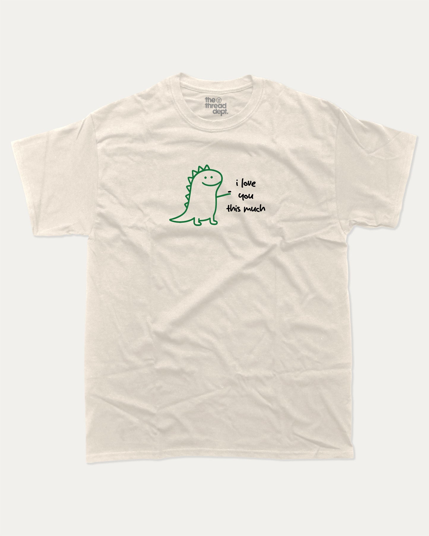 I Love You This Much graphic tee with humorous sarcatic print, funny and trendy graphic. Perfect for adults and gift-giving. Cream shirt.
