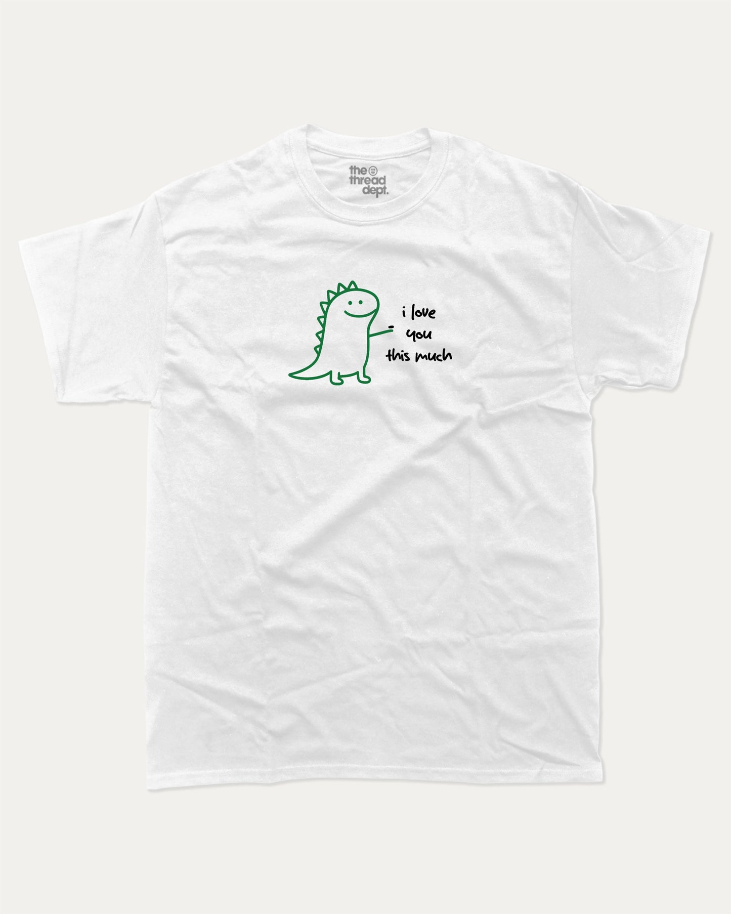 I Love You This Much graphic tee with humorous sarcatic print, funny and trendy graphic. Perfect for adults and gift-giving. White shirt.