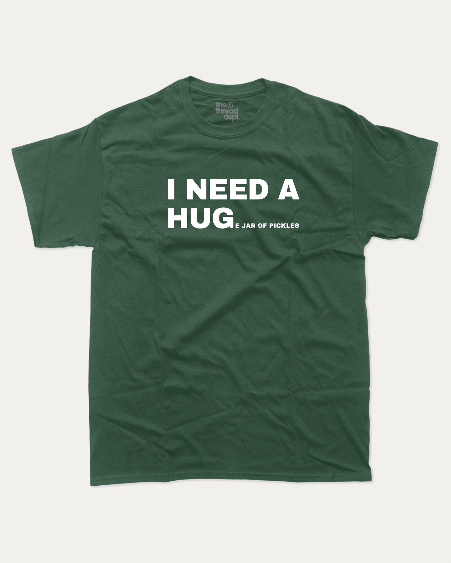 I Need A Huge Jar Of Pickles graphic t-shirt, perfect for adults. A must-have funny tee, trending meme shirt, unique gift idea. Forest.