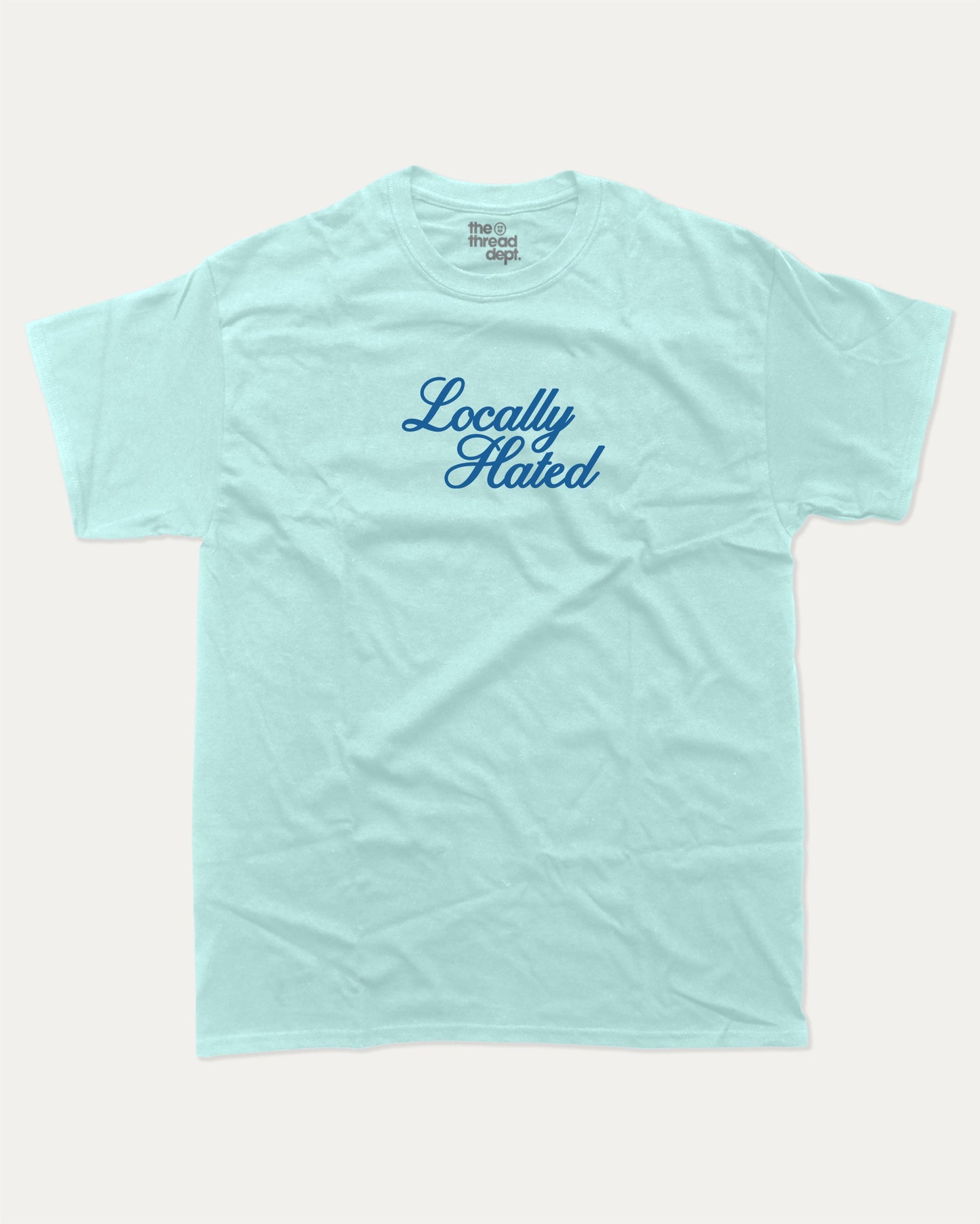 Locally Hated graphic tee with bold and humorous print, funny and trendy graphic. Perfect for adults and gift-giving. Celadon shirt.