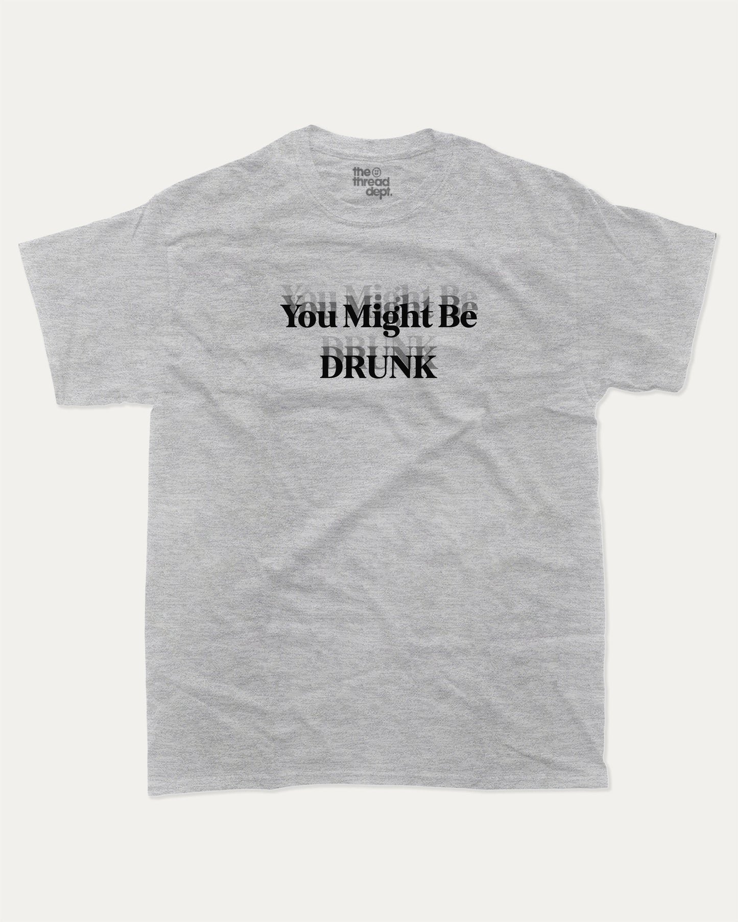 You Might Be Drunk graphic t-shirt, Funny Graphic T shirt, Atomic Number T shirt, Pun joke T shirt, Alcohol T shirt, Alcohol Drinks T shirt, Party T shirt, A must-have funny tee, trending meme shirt, unique gift idea. Heather Grey.
