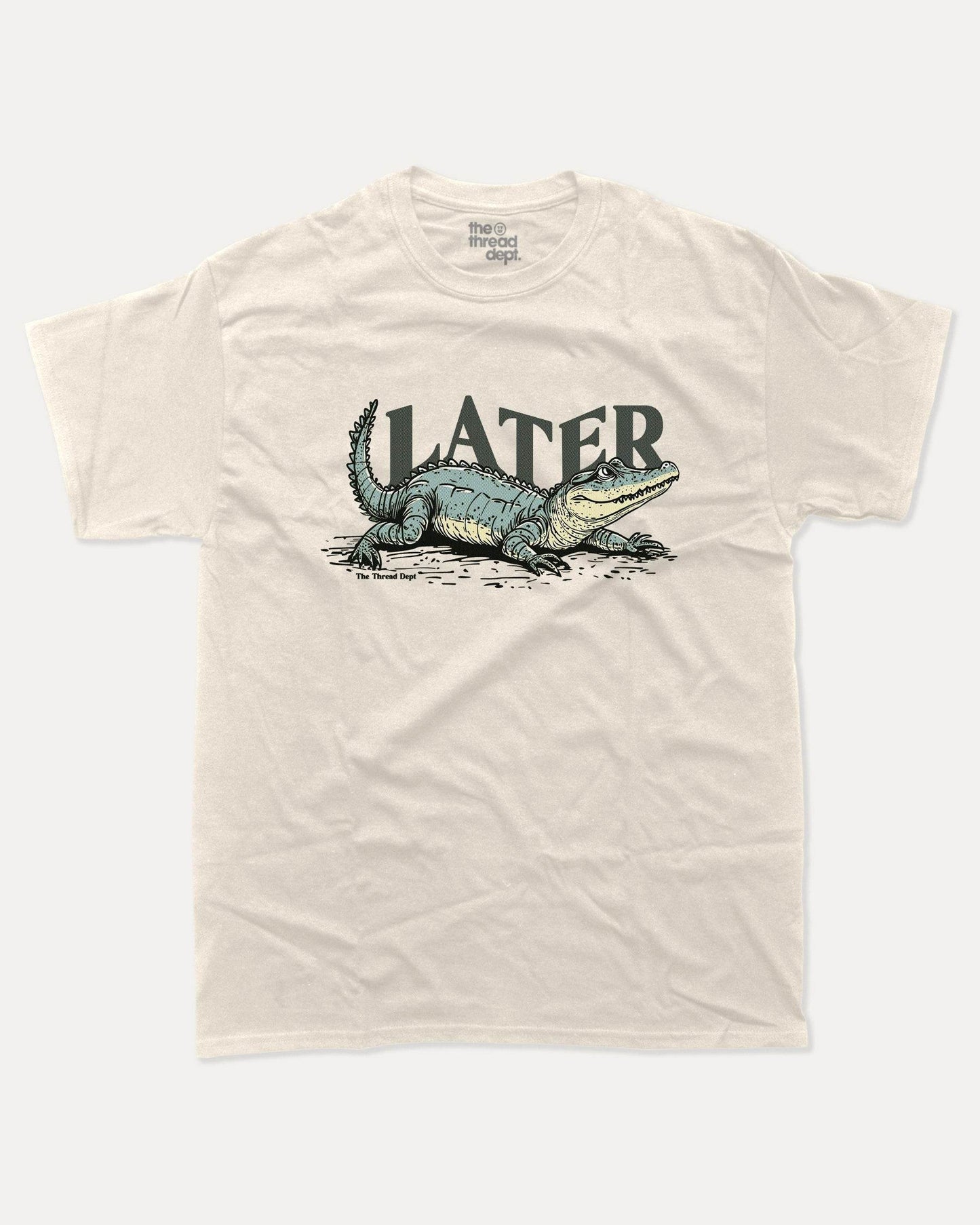 Later Gator - Graphic Tee - TheThreadDept