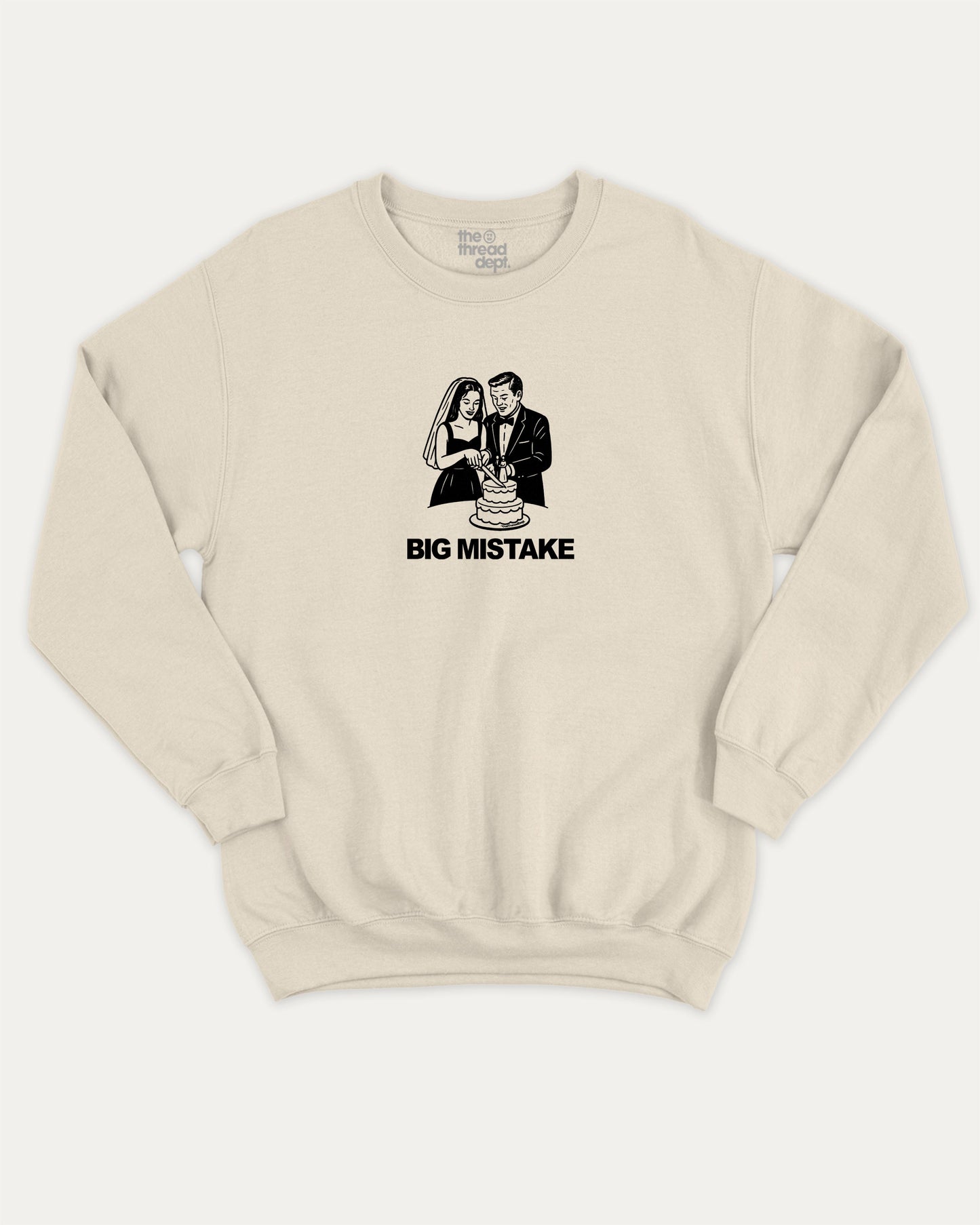 Big Mistake pullover sweatshirt, perfect for adults. A must-have graphic pullover, comfy cold-weather wear, funny wedding marriage shirt. Natural sweater
