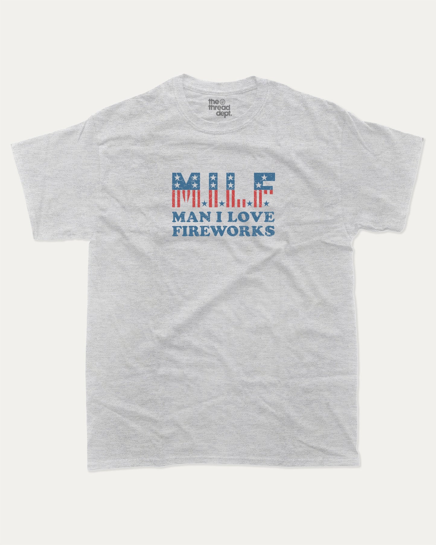 Milf Man I Love Fireworks graphic t-shirt, perfect for adults. A must-have 4th of july america tee, trending meme shirt, unique gift idea. Ash Grey .