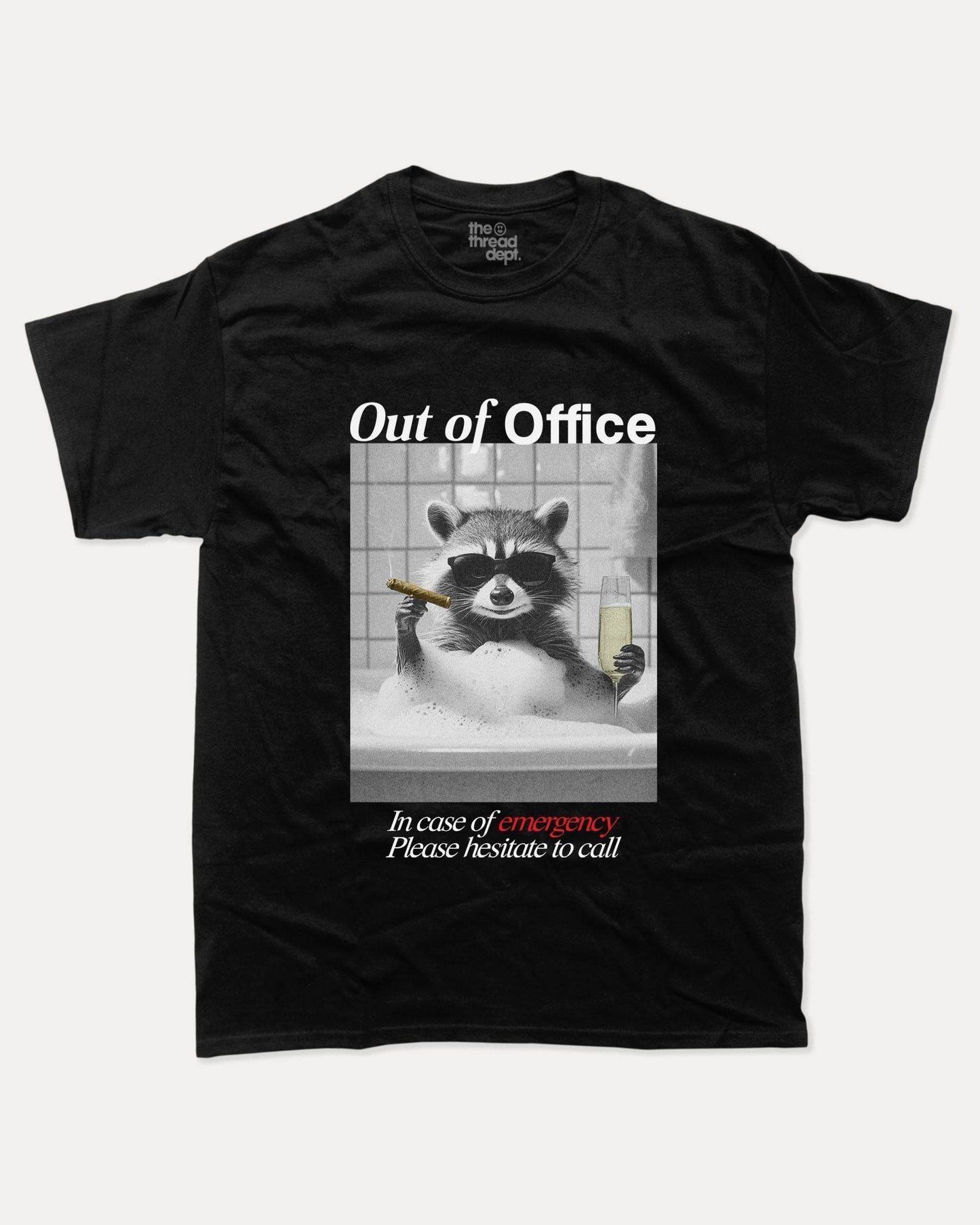 Out Of Office - Graphic Tee - TheThreadDept