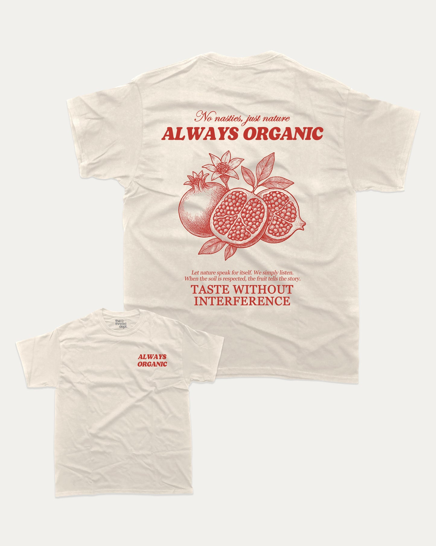 Always Organic graphic t-shirt, Vintage Retro Graphic T shirt, Fruits Vintage T shirt, Vintage T shirt, Vintage Inspired T shirt, A must-have funny tee, trending meme shirt, unique gift idea. Cream.