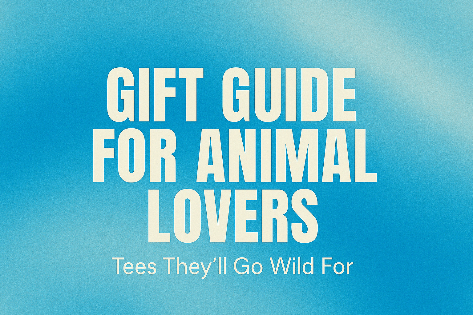 Gift Guide for Animal Lovers. Funny Animal Graphic Tees