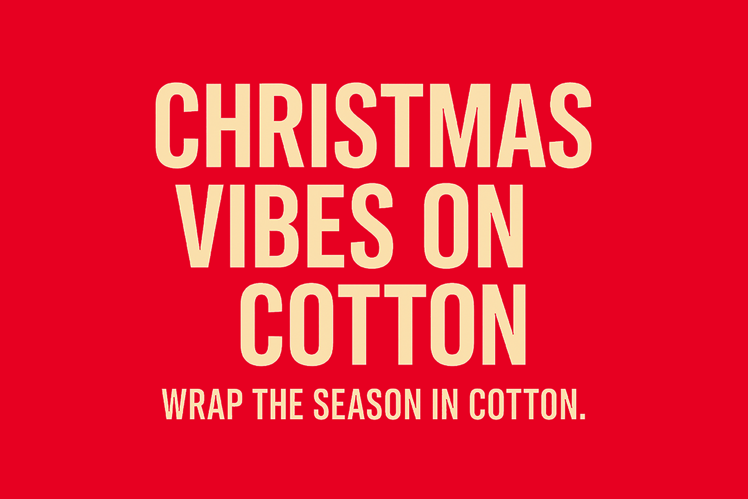 Christmas Vibes on Cotton