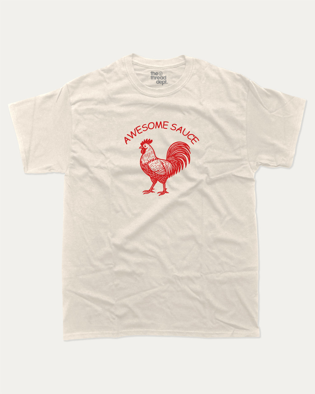 Awesome Sauce graphic t-shirt, Funny Animal Graphic T shirt, Rooster Graphic T shirt, Pun Animal Graphic T shirt,  A must-have funny tee, trending meme shirt, unique gift idea. Cream.