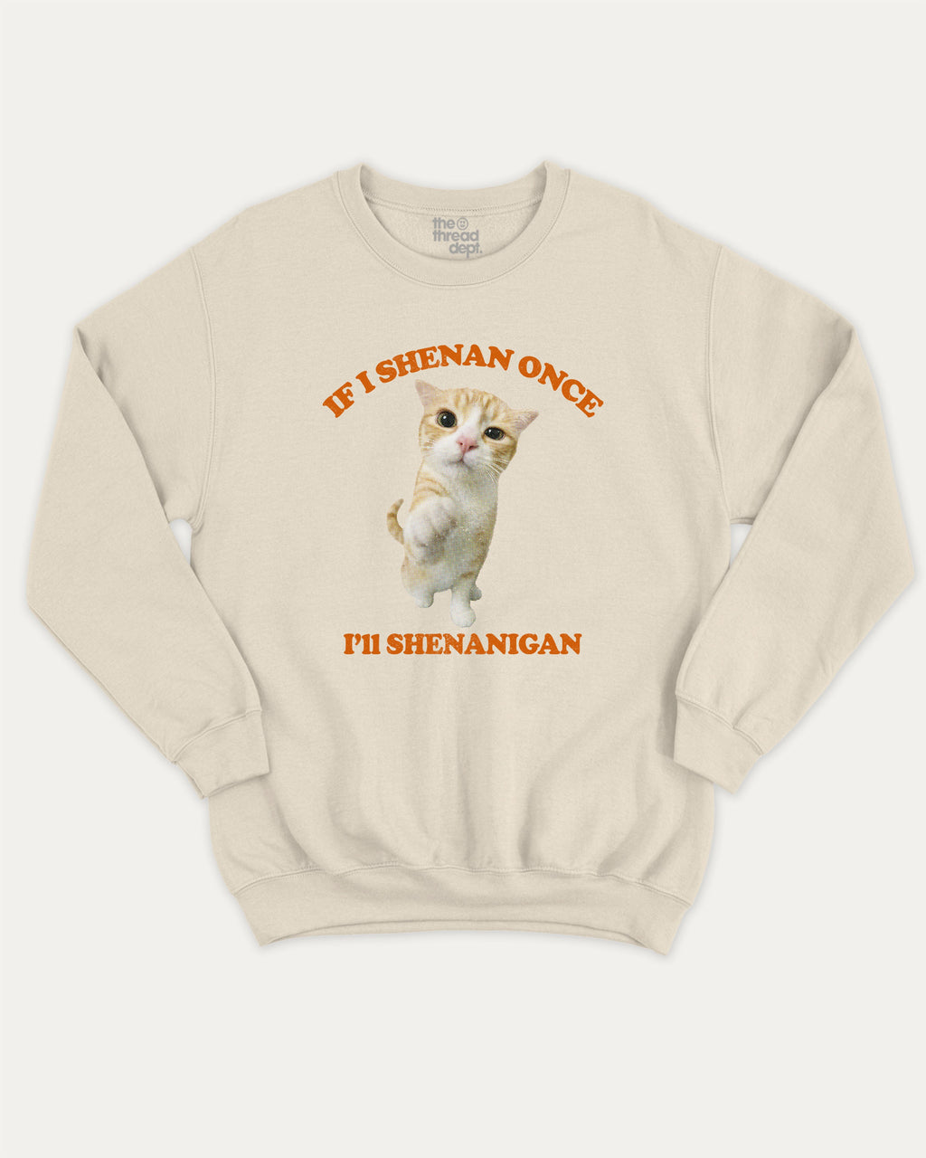 Cat Shenanigan graphic sweatshirt with bold and humorous print, Funny Meme Graphic T shirt, Cat meme Graphic T shirt, Animal Graphic T shirt, warm and cozy graphic for everyday wear. Perfect for adults and gift-giving. Natural pullover.