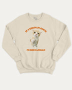 Cat Shenanigan graphic sweatshirt with bold and humorous print, Funny Meme Graphic T shirt, Cat meme Graphic T shirt, Animal Graphic T shirt, warm and cozy graphic for everyday wear. Perfect for adults and gift-giving. Natural pullover.