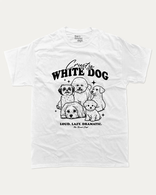Crusty White Dog graphic tee with bold and humorous print, funny dogs graphic. Perfect for adults and gift-giving. White shirt.