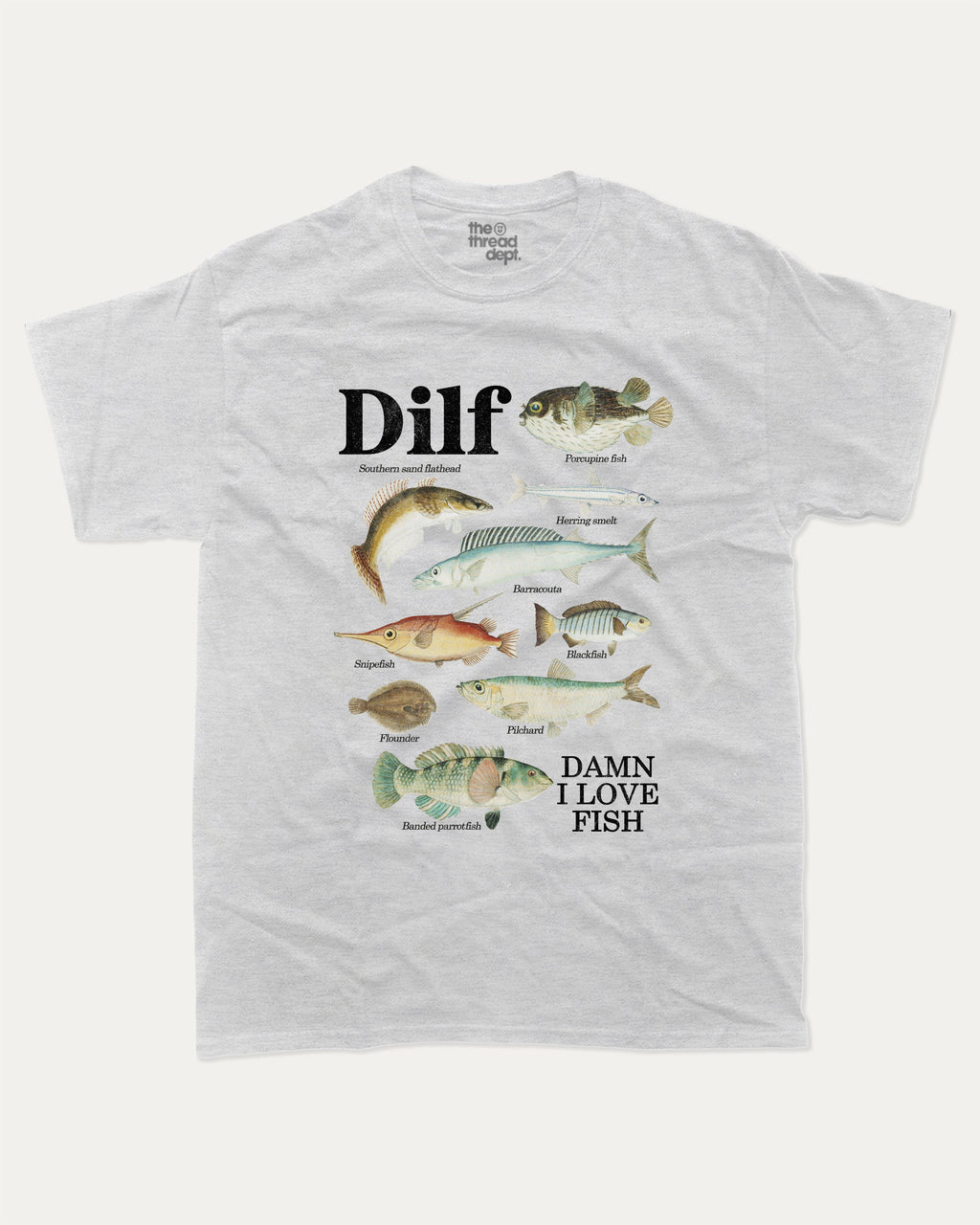 Damn I Love Fish graphic tee with bold and humorous print, Perfect Gift for Fish Lovers, Fish Guide Graphic Tee, funny and trendy graphic. Perfect for adults and gift-giving. Cream shirt.