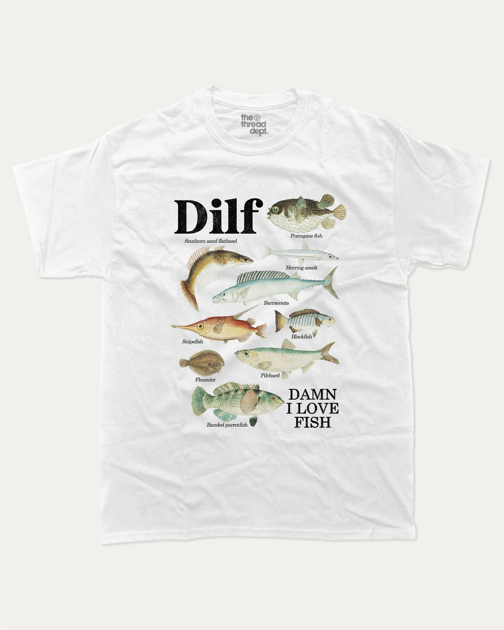 Damn I Love Fish graphic tee with bold and humorous print, Perfect Gift for Fish Lovers, Fish Guide Graphic Tee, funny and trendy graphic. Perfect for adults and gift-giving. White shirt.