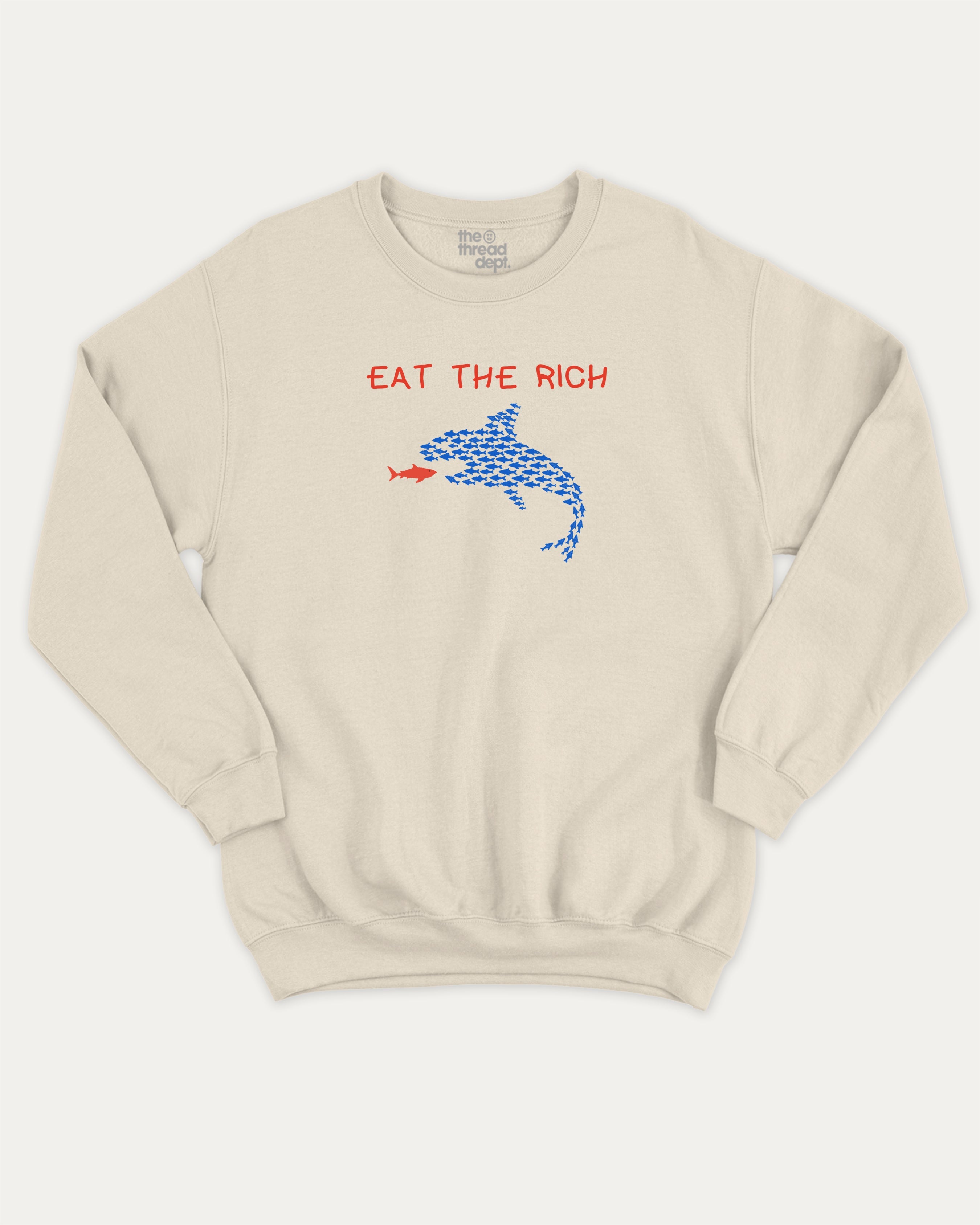 EAT THE RICH graphic sweatshirt with bold and humorous print, warm and cozy graphic for everyday wear. Perfect for adults and gift-giving. Natural pullover.
