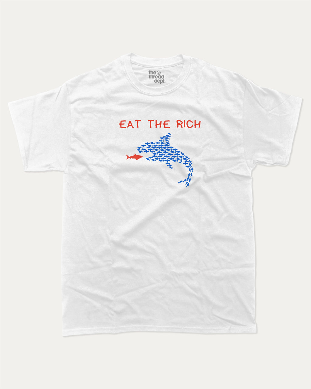 EAT THE RICH graphic tee with bold and humorous print, funny and trendy graphic. Funny Shark Graphic Tee, Funny meme T shirt,  Perfect for adults and gift-giving. White shirt.