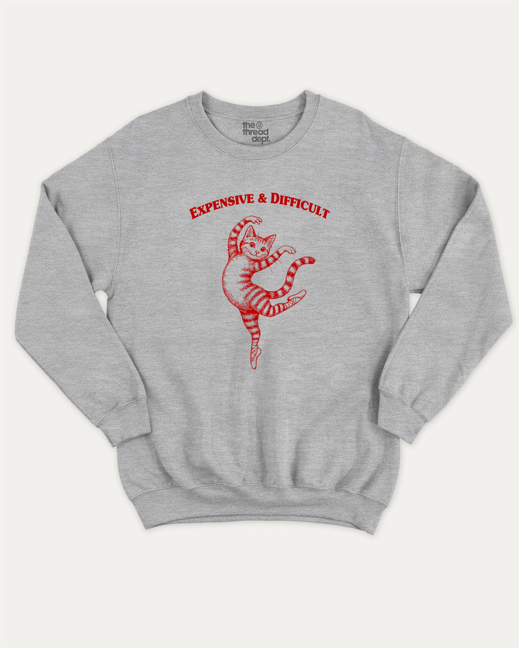 Expensive and Difficult graphic sweatshirt with bold and humorous print, Perfect Gift for Cat Lovers, Funny Cat Graphic tee, warm and cozy graphic for everyday wear. Perfect for adults and gift-giving. Heather Grey pullover.
