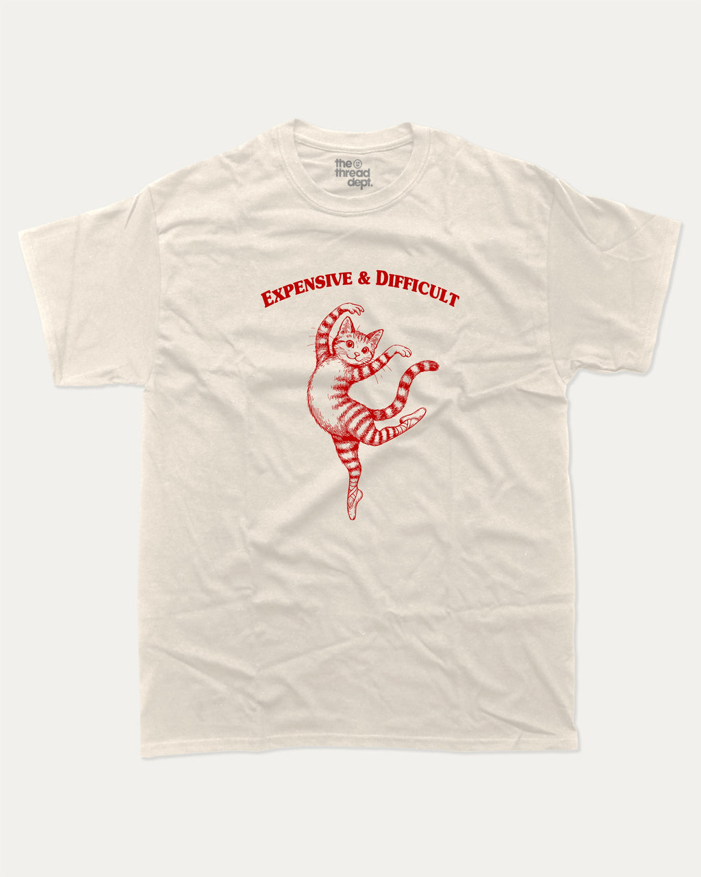 Expensive and Difficult graphic tee with bold and humorous print, Perfect Gift for Cat Lovers, Funny Cat Graphic tee, funny and trendy graphic. Perfect for adults and gift-giving. Cream shirt.