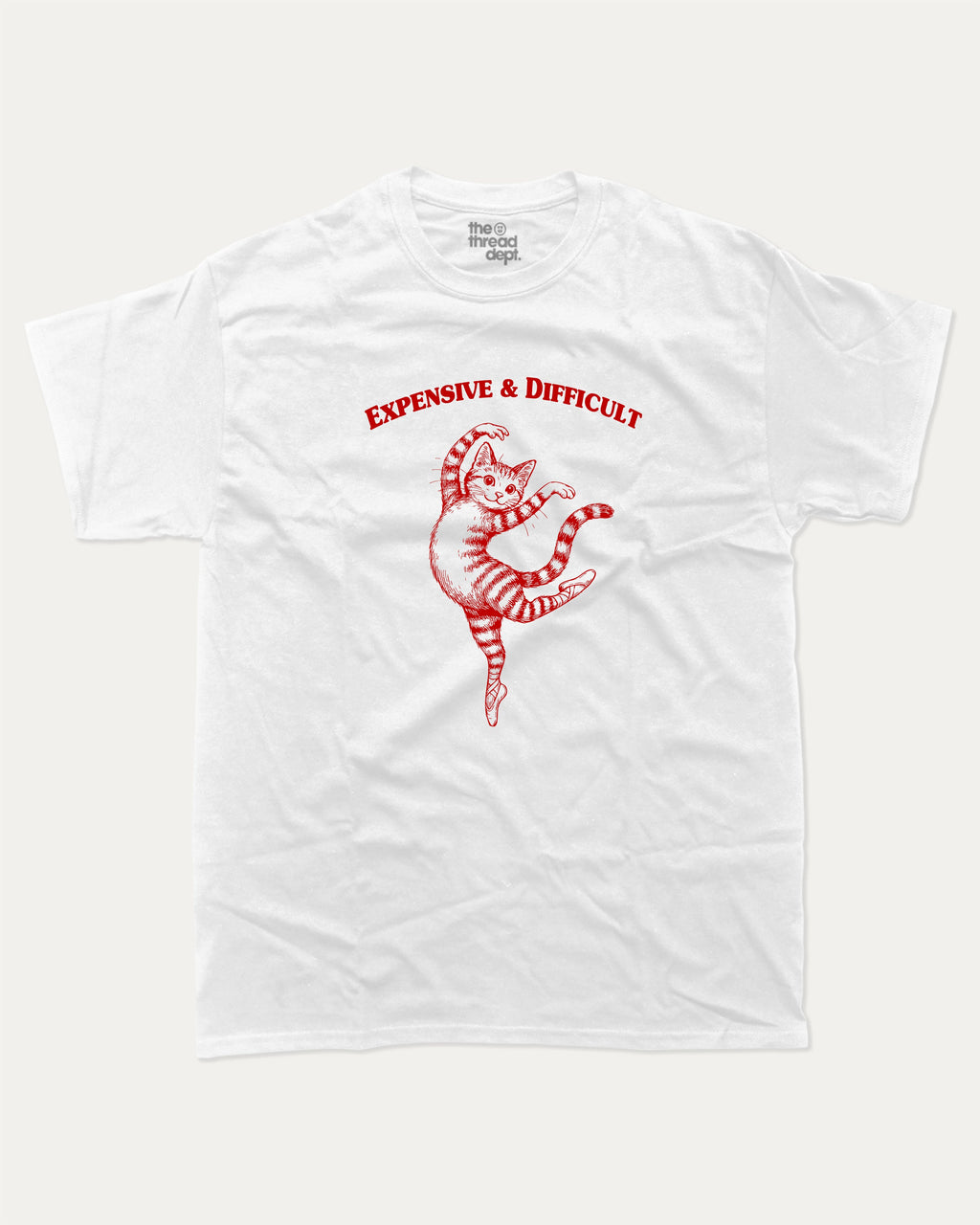 Expensive and Difficult graphic tee with bold and humorous print, Perfect Gift for Cat Lovers, Funny Cat Graphic tee, funny and trendy graphic. Perfect for adults and gift-giving. White shirt.