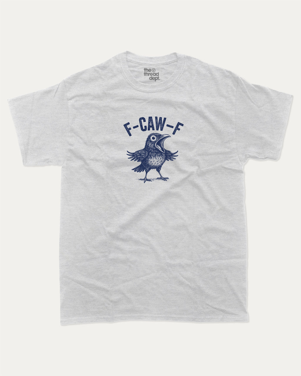 F-Caw-F Crow graphic tee with bold and humorous print, Funny Animal Pun Words Graphic T shirt, funny and trendy graphic. Perfect for adults and gift-giving. Ash Grey shirt.