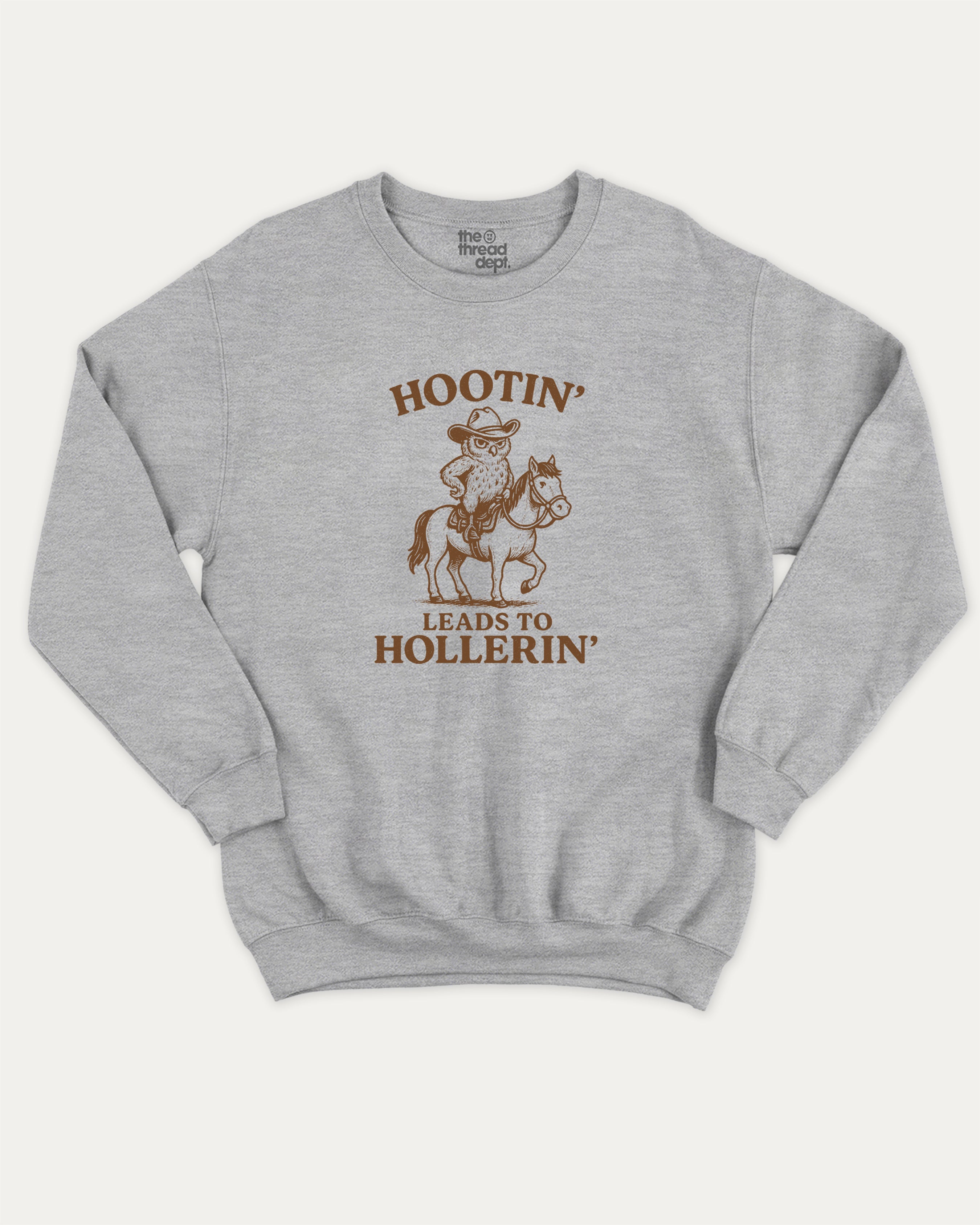 Hootin Leads to Hollerin Owl graphic sweatshirt with bold and humorous print, Funny meme Graphic T shirt, warm and cozy graphic for everyday wear. Perfect for adults and gift-giving. Heather Grey pullover.