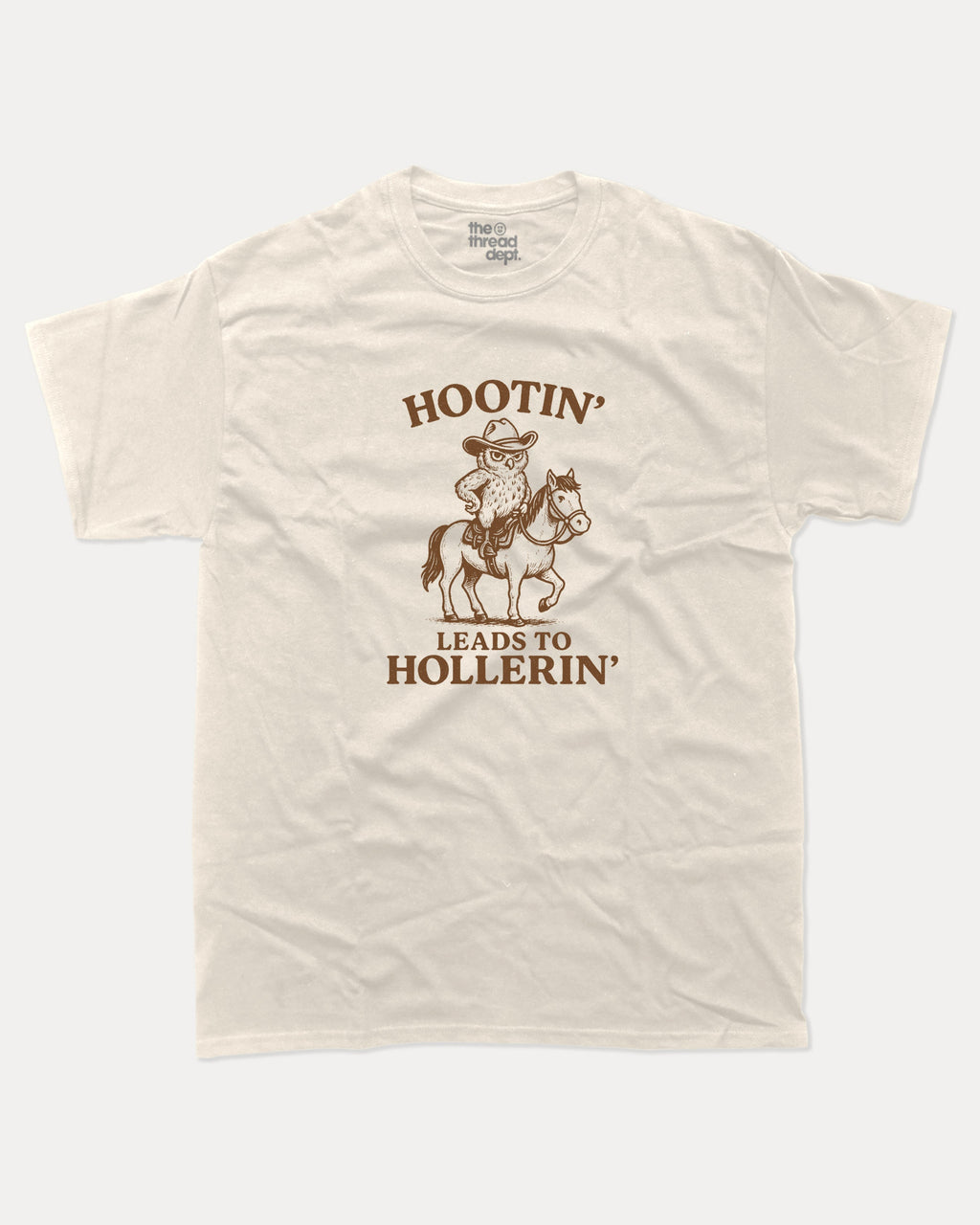 Hootin Leads to Hollerin Owl graphic tee with bold and humorous print, Funny meme Graphic T shirt, funny and trendy graphic. Perfect for adults and gift-giving. Cream shirt.