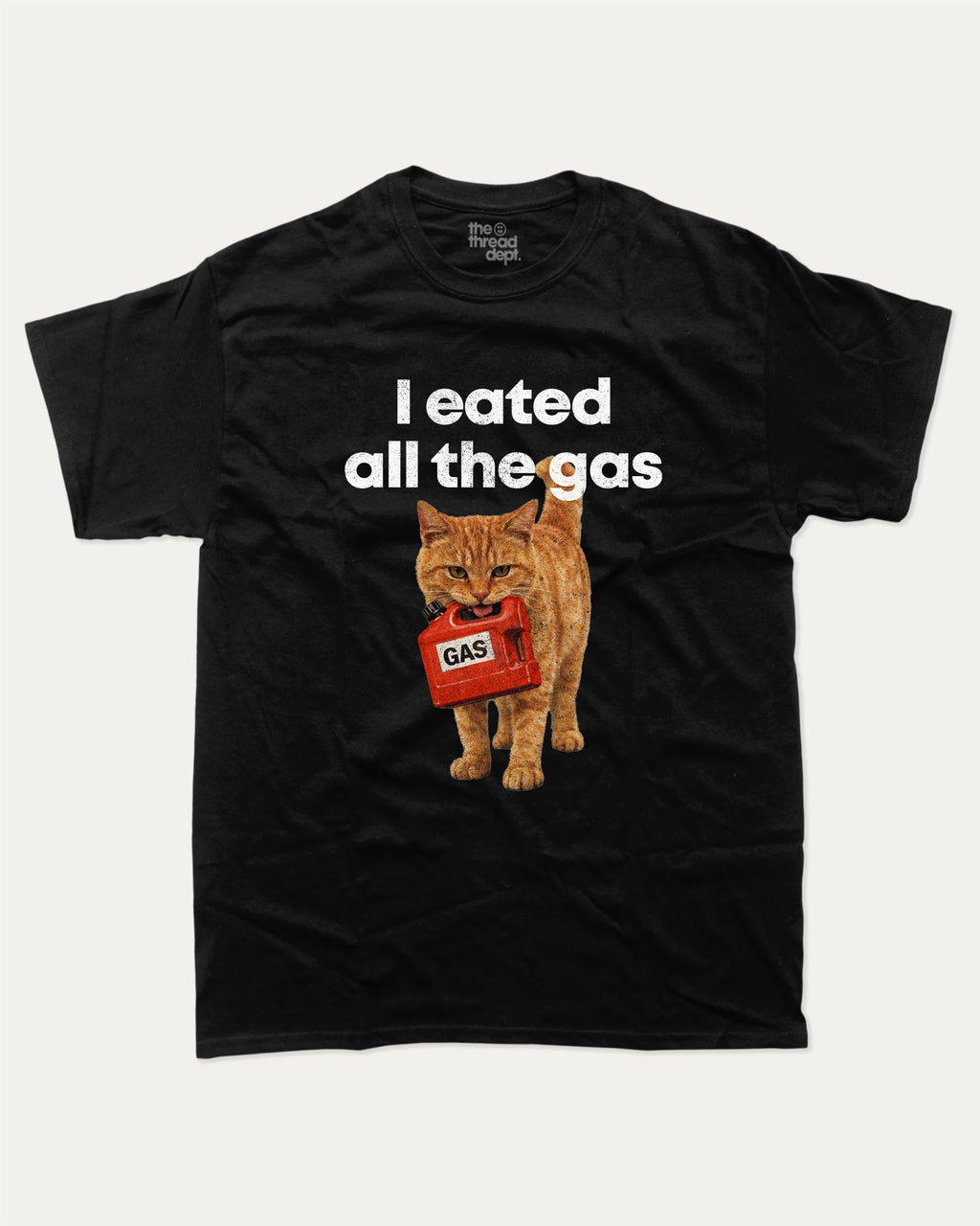 I eated all the gas graphic tee with bold and humorous print, Funny Cat meme Graphic T shirt, Perfect Gift for Cat Lovers, funny and trendy graphic. Perfect for adults and gift-giving. Black shirt.