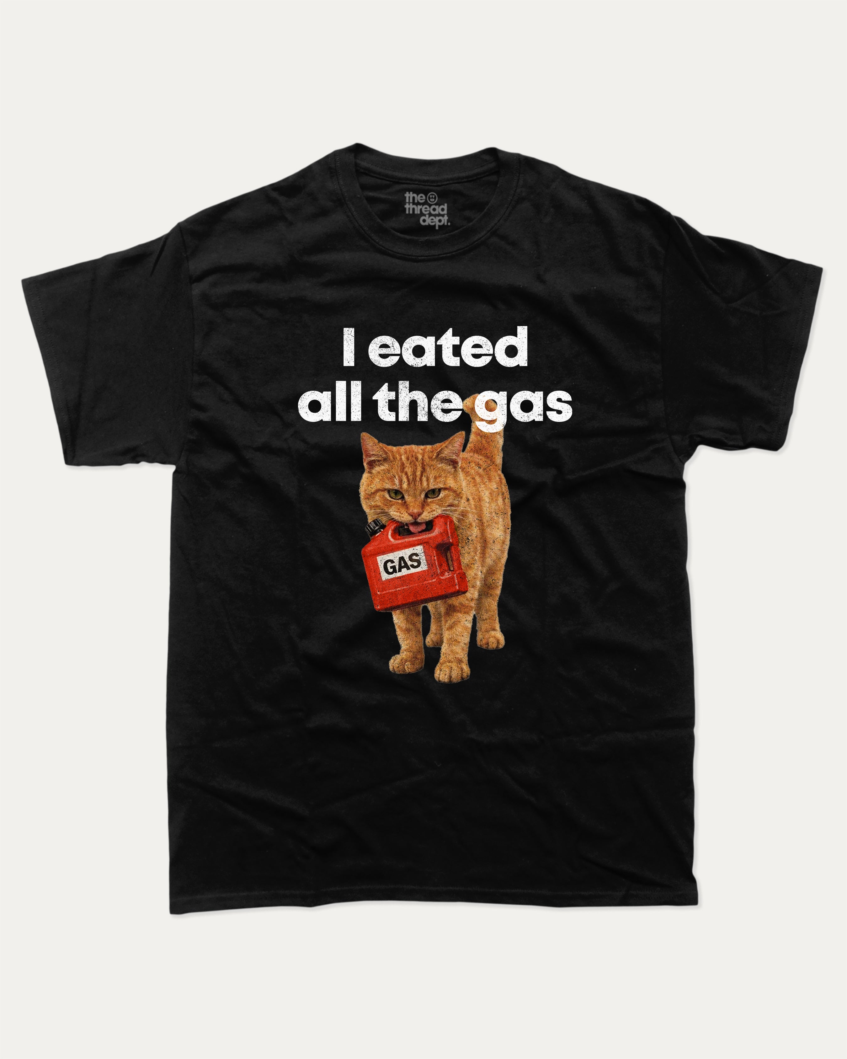 I eated all the gas graphic tee with bold and humorous print, Funny Cat meme Graphic T shirt, Perfect Gift for Cat Lovers, funny and trendy graphic. Perfect for adults and gift-giving. Black shirt.