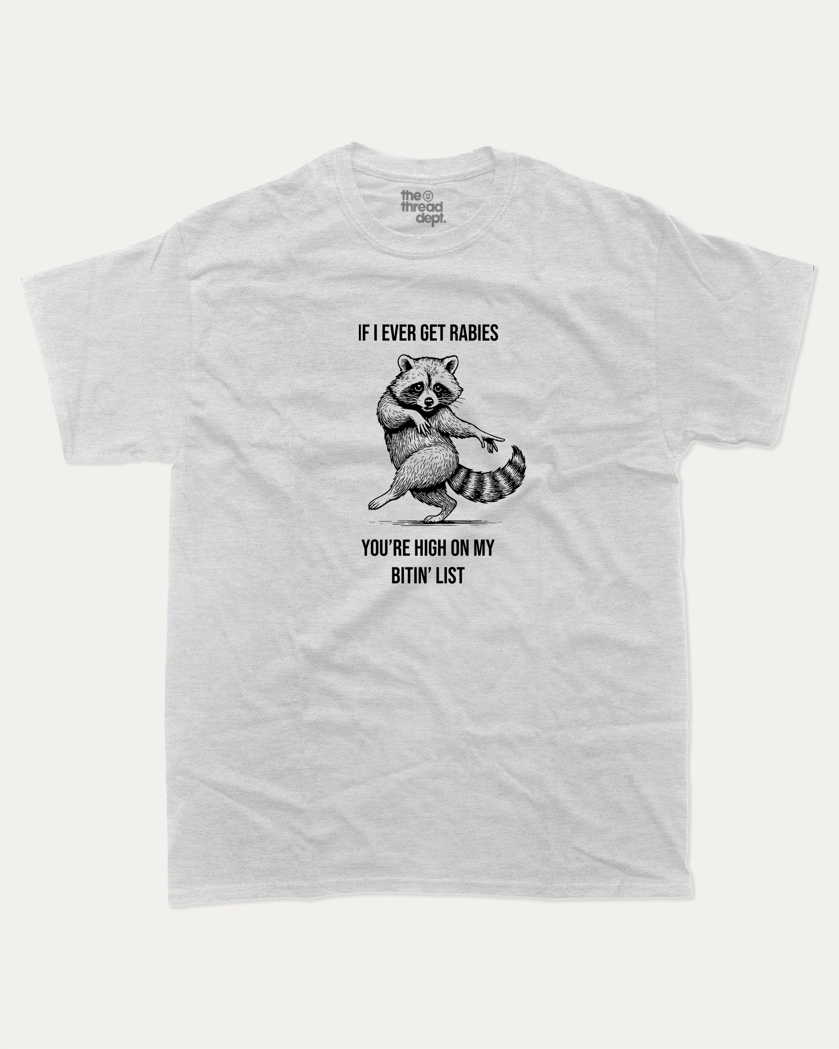 If i ever get rabies graphic tee with bold and humorous print, Funny Animal Graphic Tee, Animal Lover tee, funny and trendy graphic. Perfect for adults and gift-giving. Ash Grey shirt.