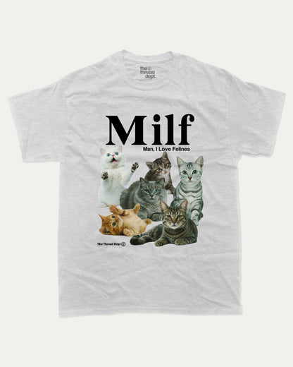 Man I Love Felines graphic tee with bold and humorous print, funny and trendy graphic. Funny Cat Graphic T shirt, Gift for Cat Lover, Cat Graphic T shirt, Cute Cat tee, Perfect for adults and gift-giving. Ash Grey shirt.