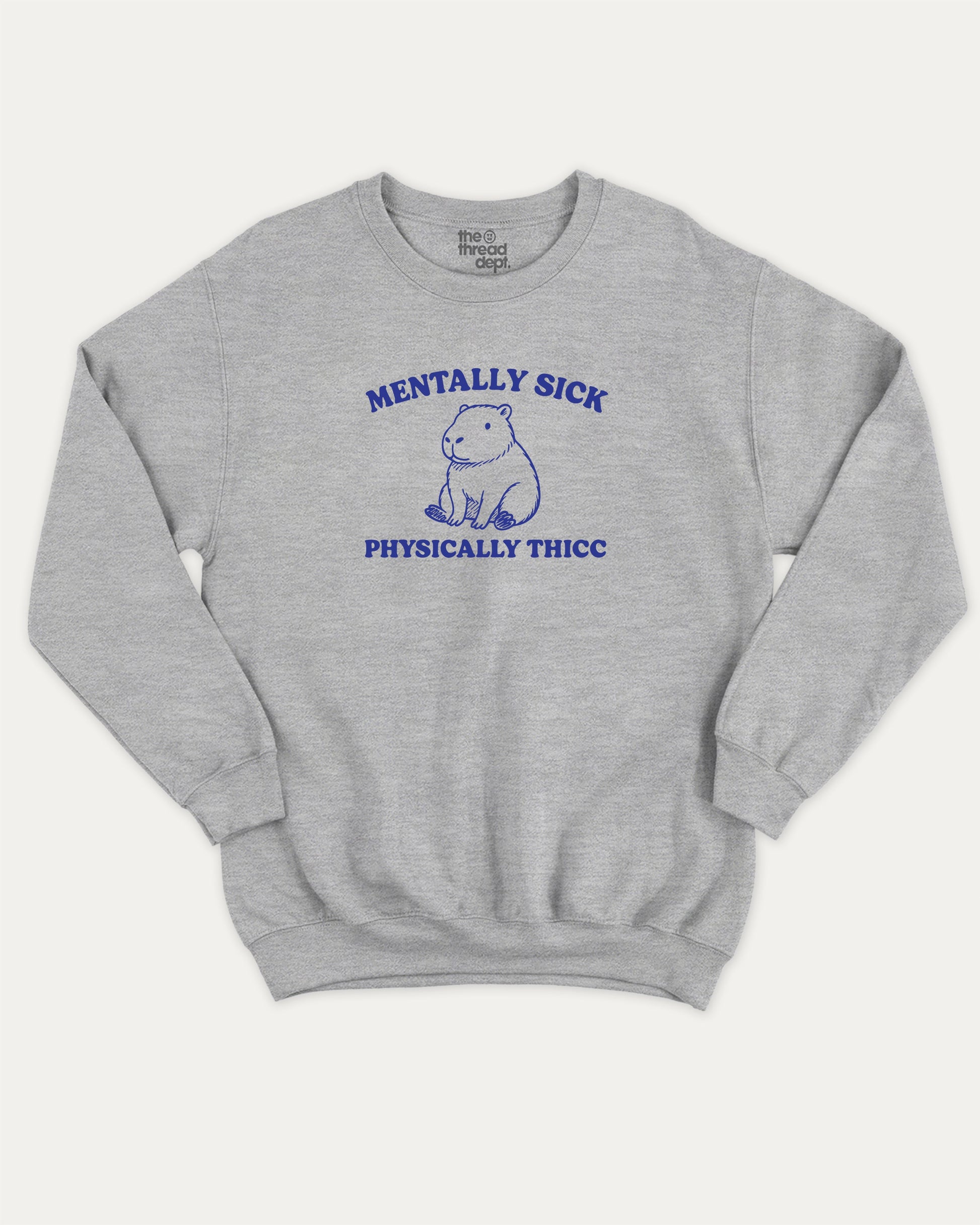 Mentally Sick Physically Thicc Capybara pullover sweatshirt, perfect for adults. A must-have Capybara graphic pullover, comfy cold-weather wear, bold casual look. Heather Grey sweater