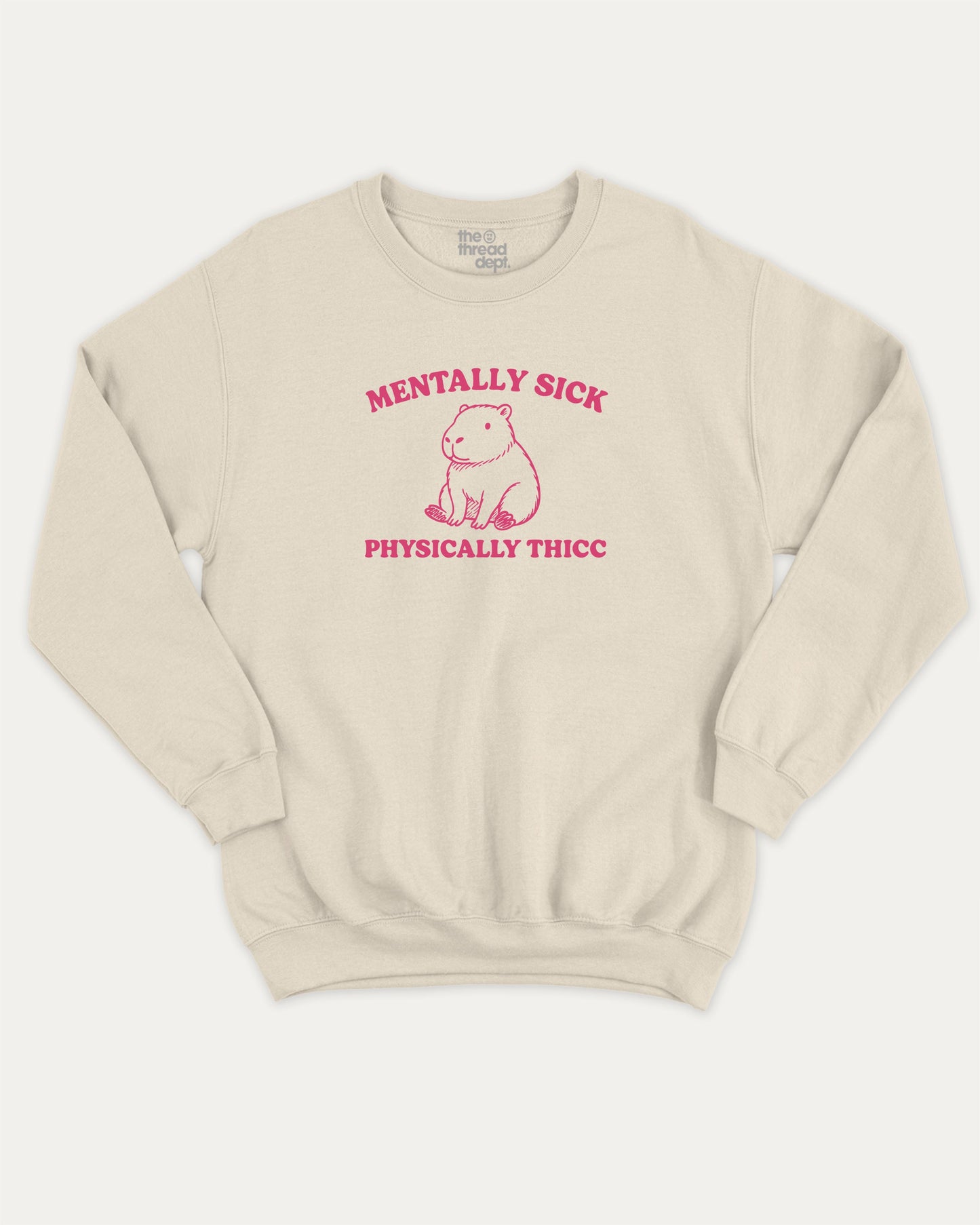 Mentally Sick Physically Thicc Capybara pullover sweatshirt, perfect for adults. A must-have Capybara graphic pullover, comfy cold-weather wear, bold casual look. Natural sweater