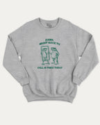 Might Have To Call In Thicc Today graphic sweatshirt with funny frog graphic, warm and cozy graphic for everyday wear. Perfect for adults and gift-giving. Heather Grey pullover.