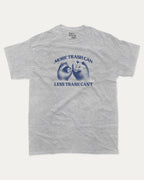 More trash can Less trash can't - Graphic Tee