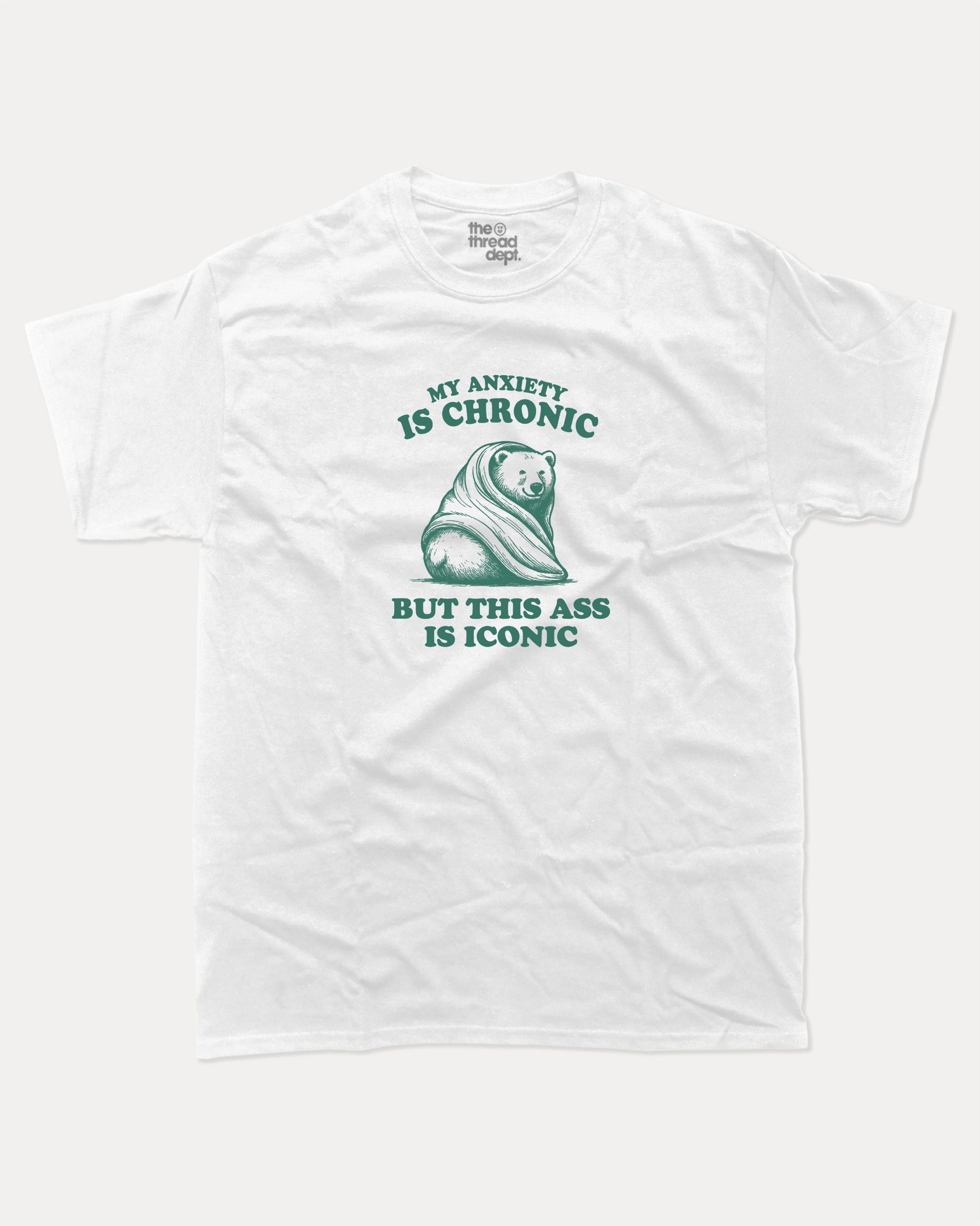 My Anxiety is Chronic but This Ass is Iconic graphic t-shirt, funny bear graphic. Raspberry funny tee, trending meme shirt, unique gift idea. White.